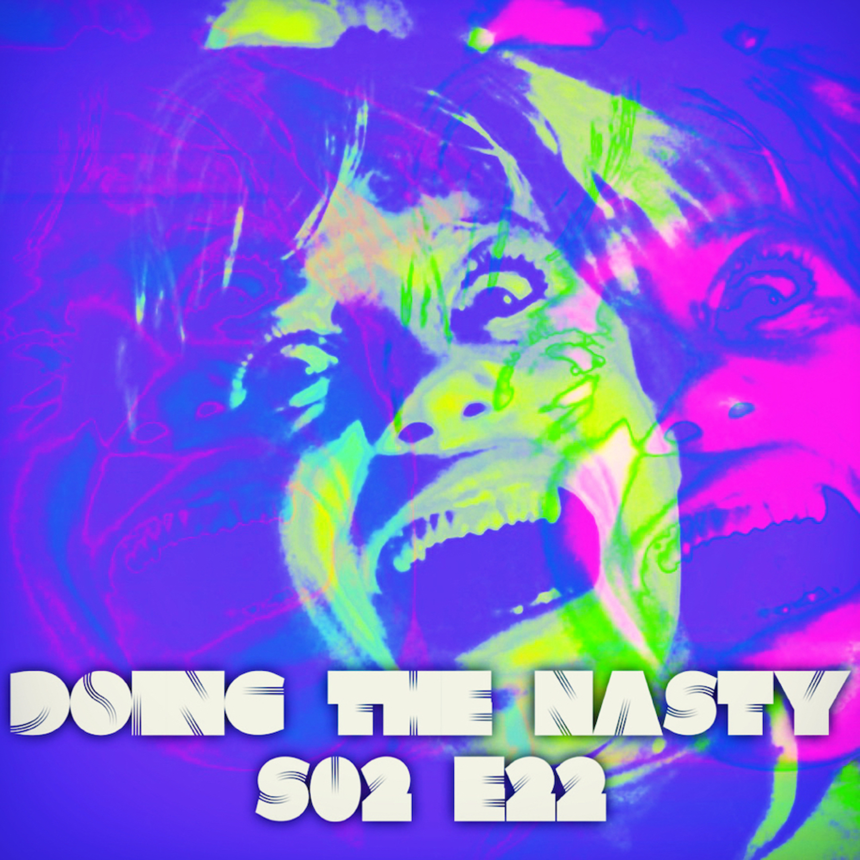 Doing the Nasty Podcast Season 2 Episode 22 - Inseminoid & The Last Hunter episode artwork