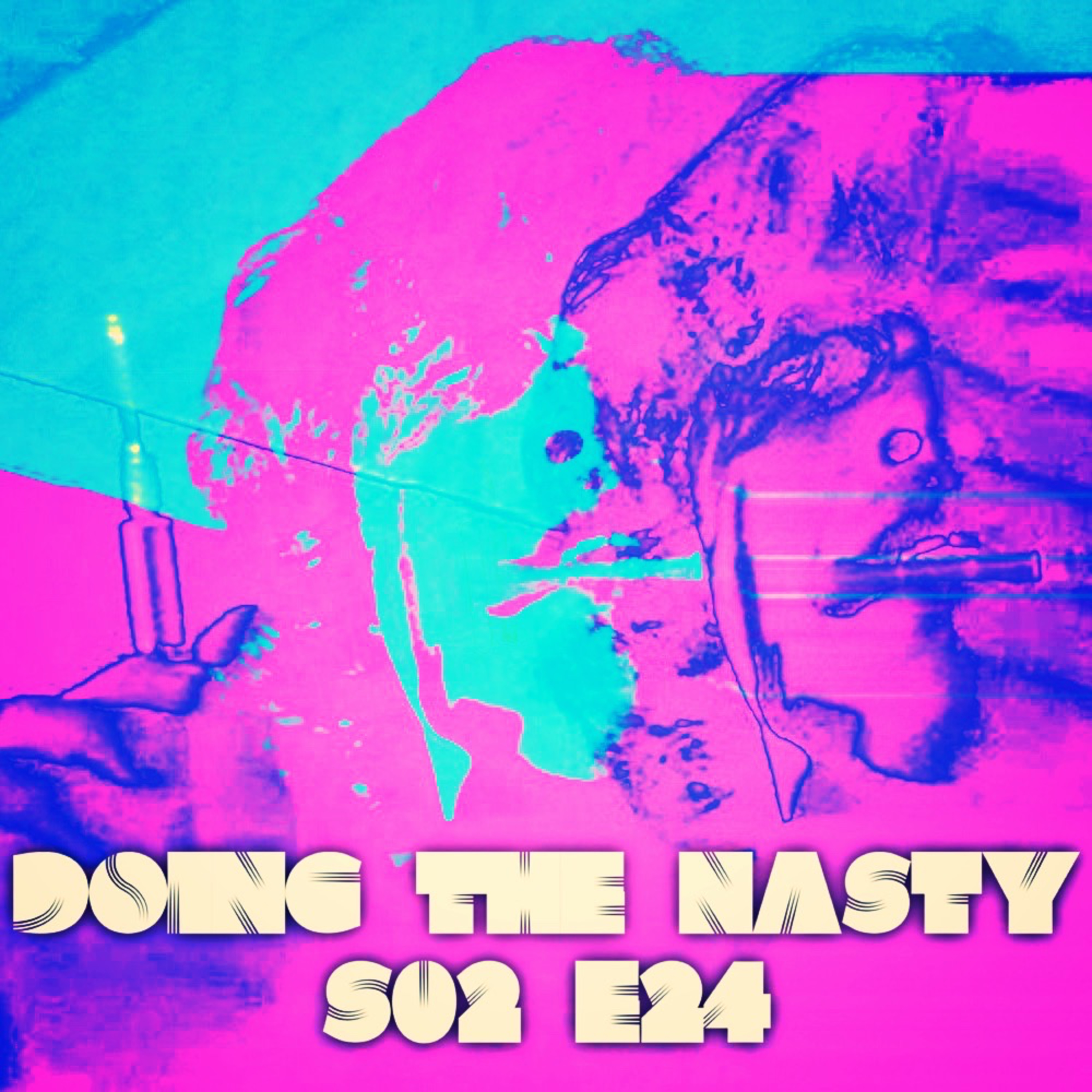 Doing the Nasty Podcast Season 2 Episode 24 - Hell Prison & Martin episode artwork
