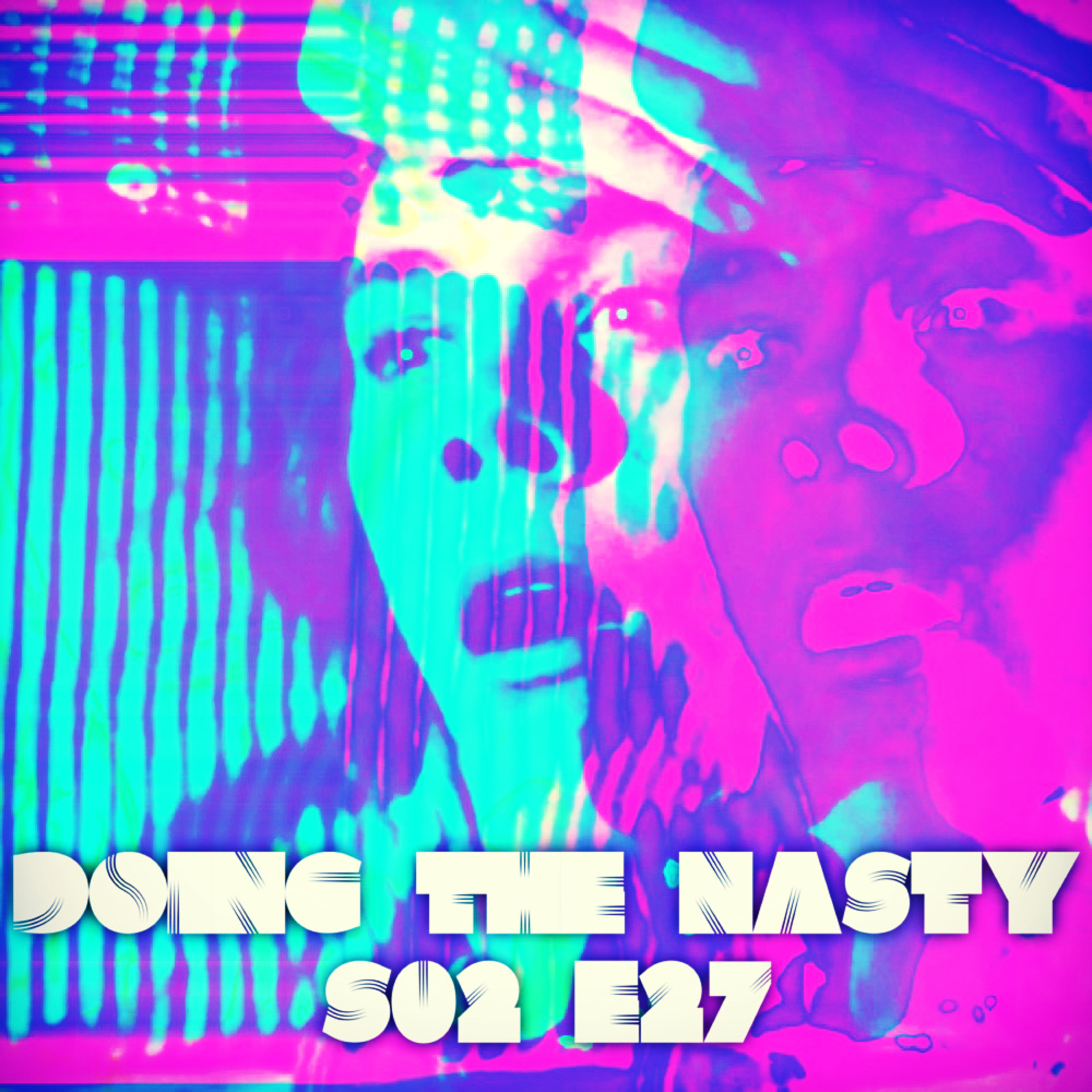 Doing the Nasty Podcast Season 2 Episode 27 - The New Adventures of Snow White & Friday the 13th episode artwork