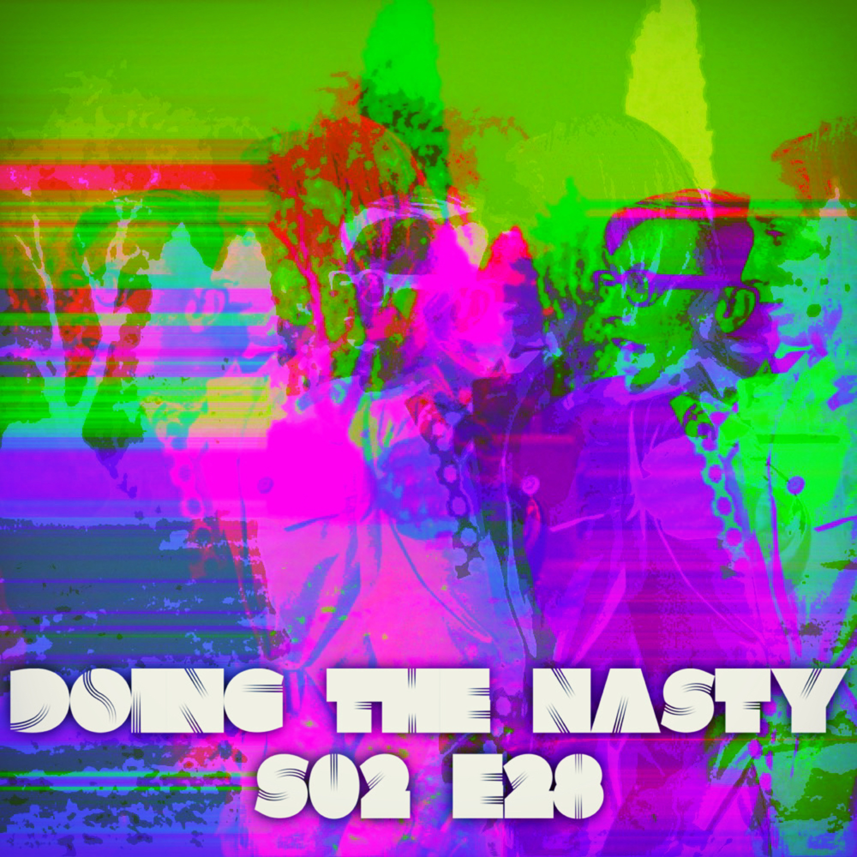 Doing the Nasty Podcast Season 2 Episode 28 - Final Exam & Night of the Living Dead episode artwork