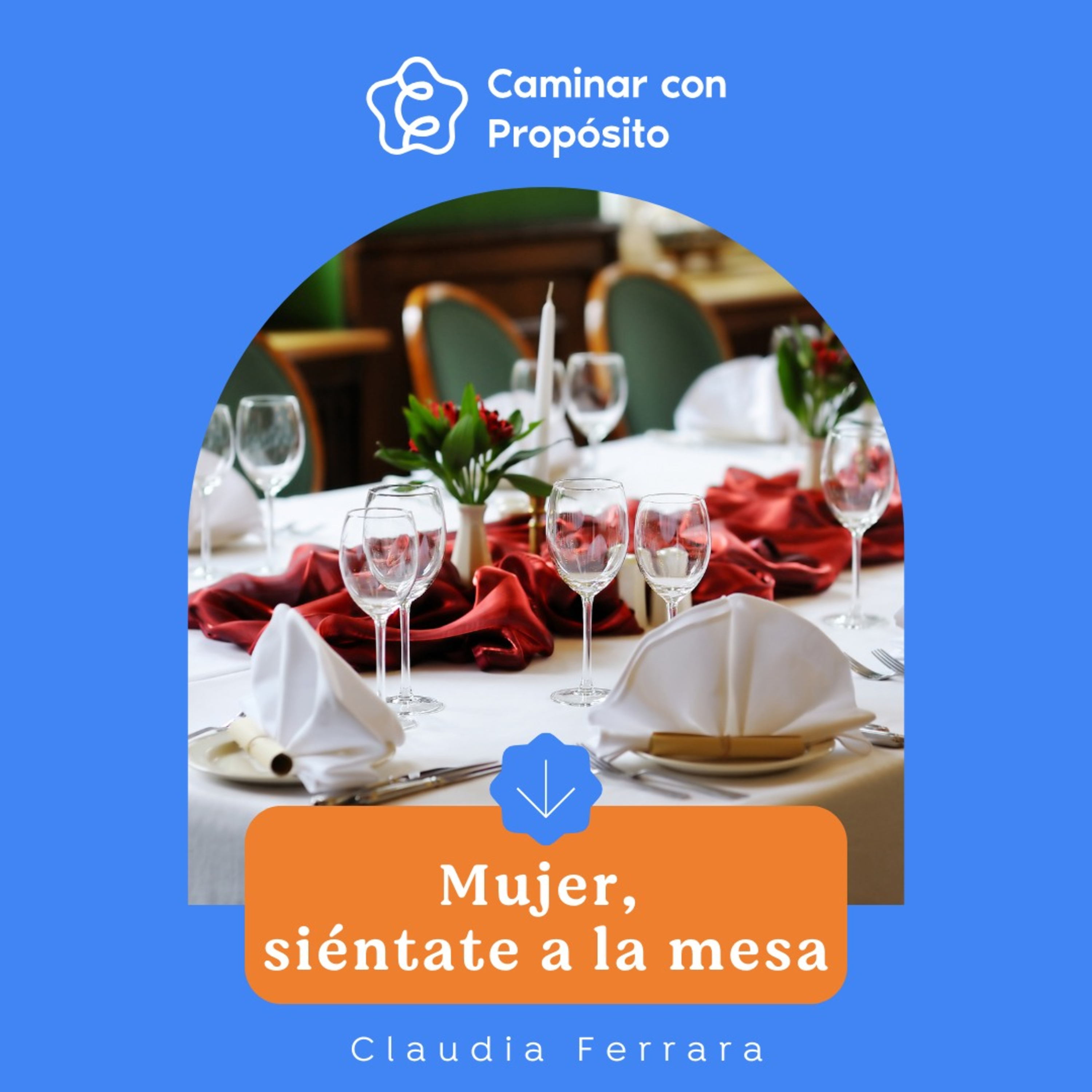 Caminar Con Propósito - Inspiración y estrategias para el Cambio