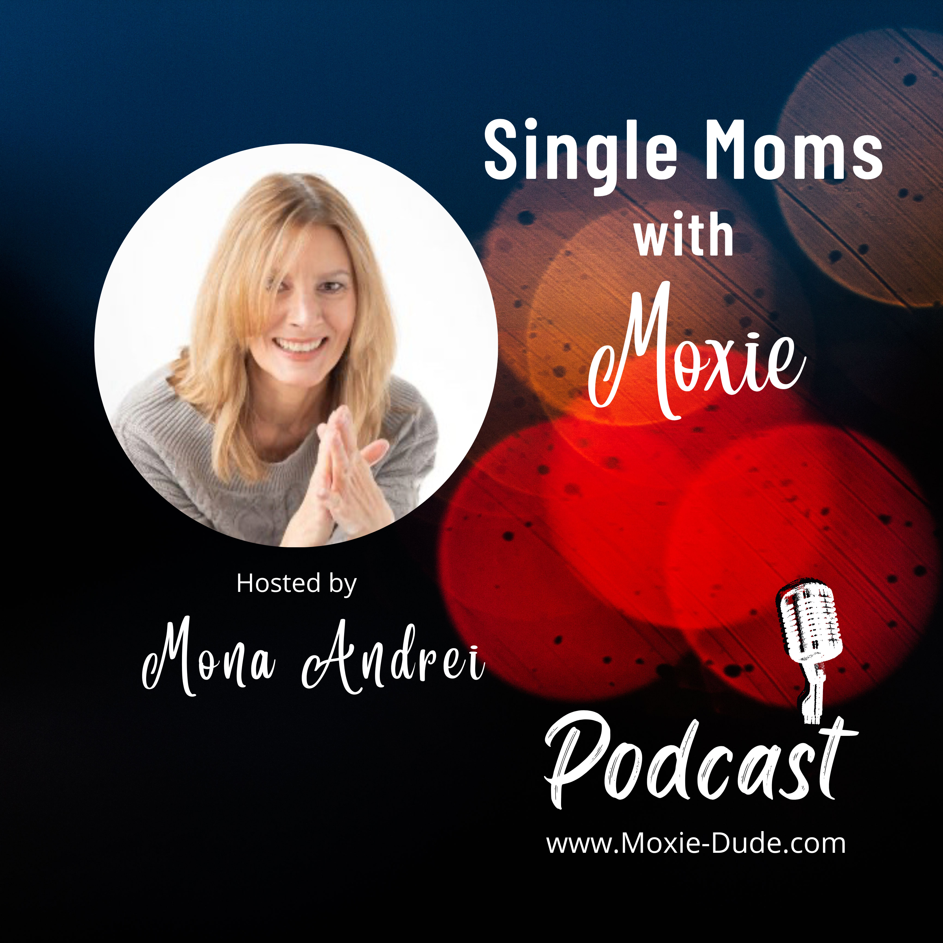 Single Moms with Moxie