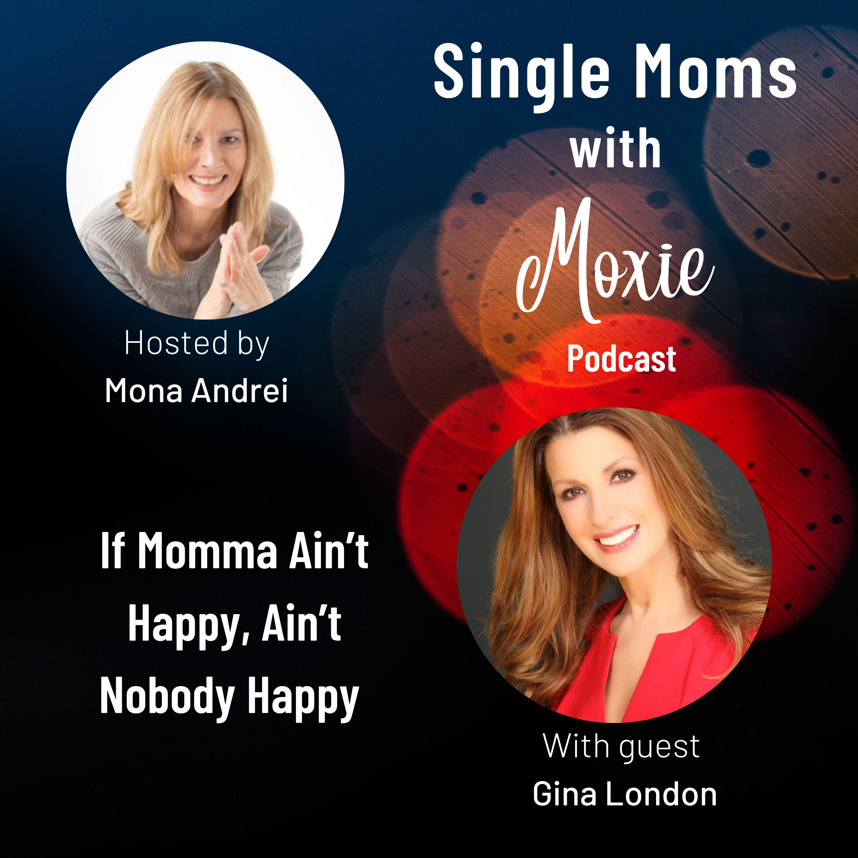 Single Moms with Moxie