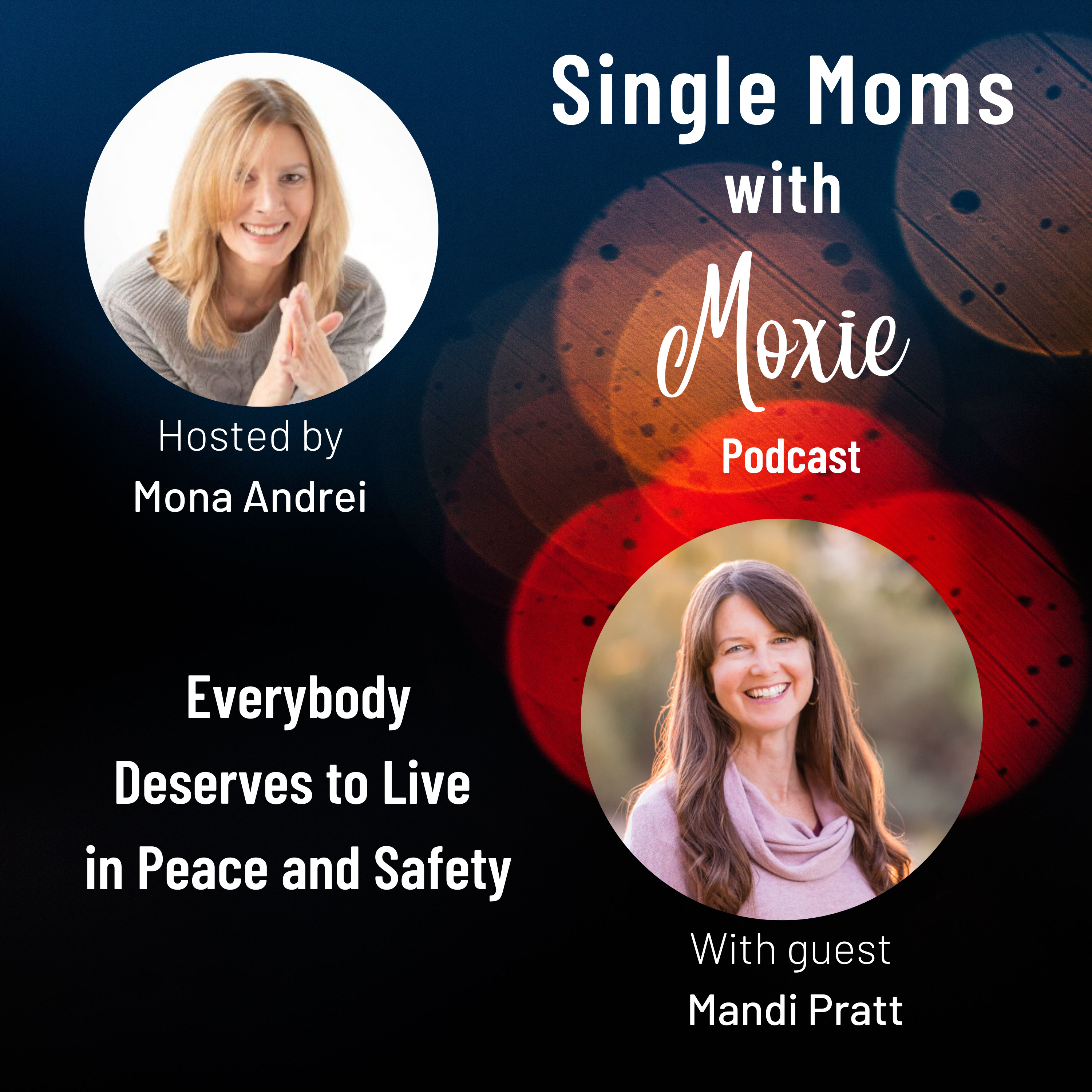 Single Moms with Moxie