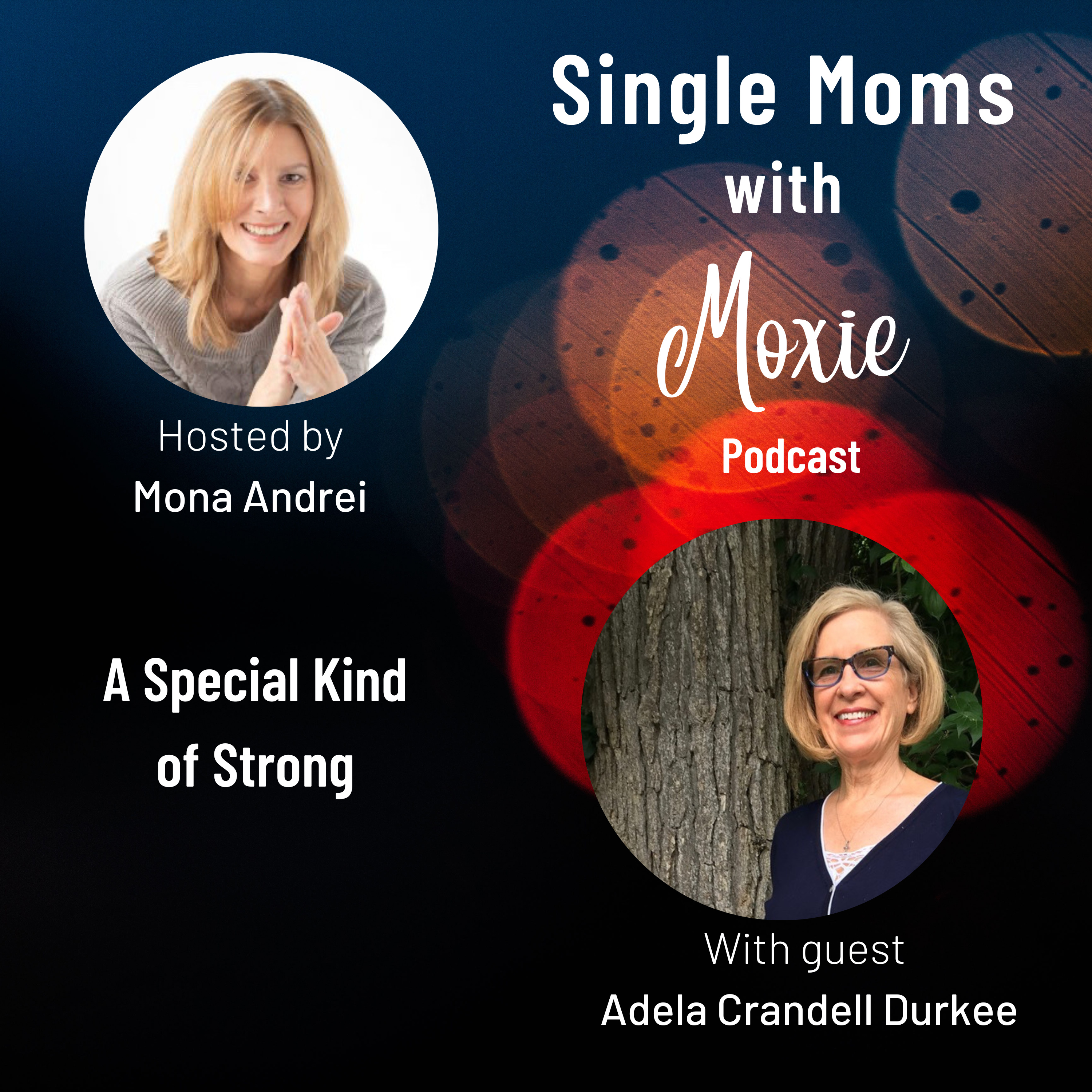 Single Moms with Moxie