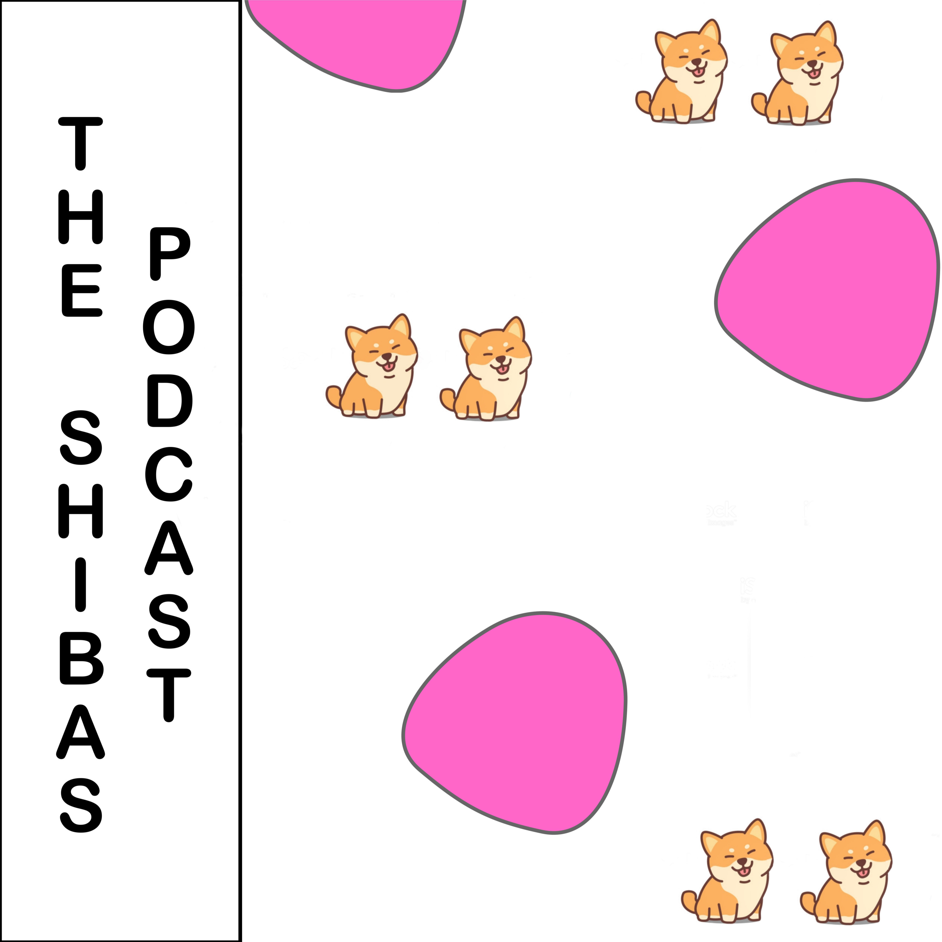 The Shibas Podcast