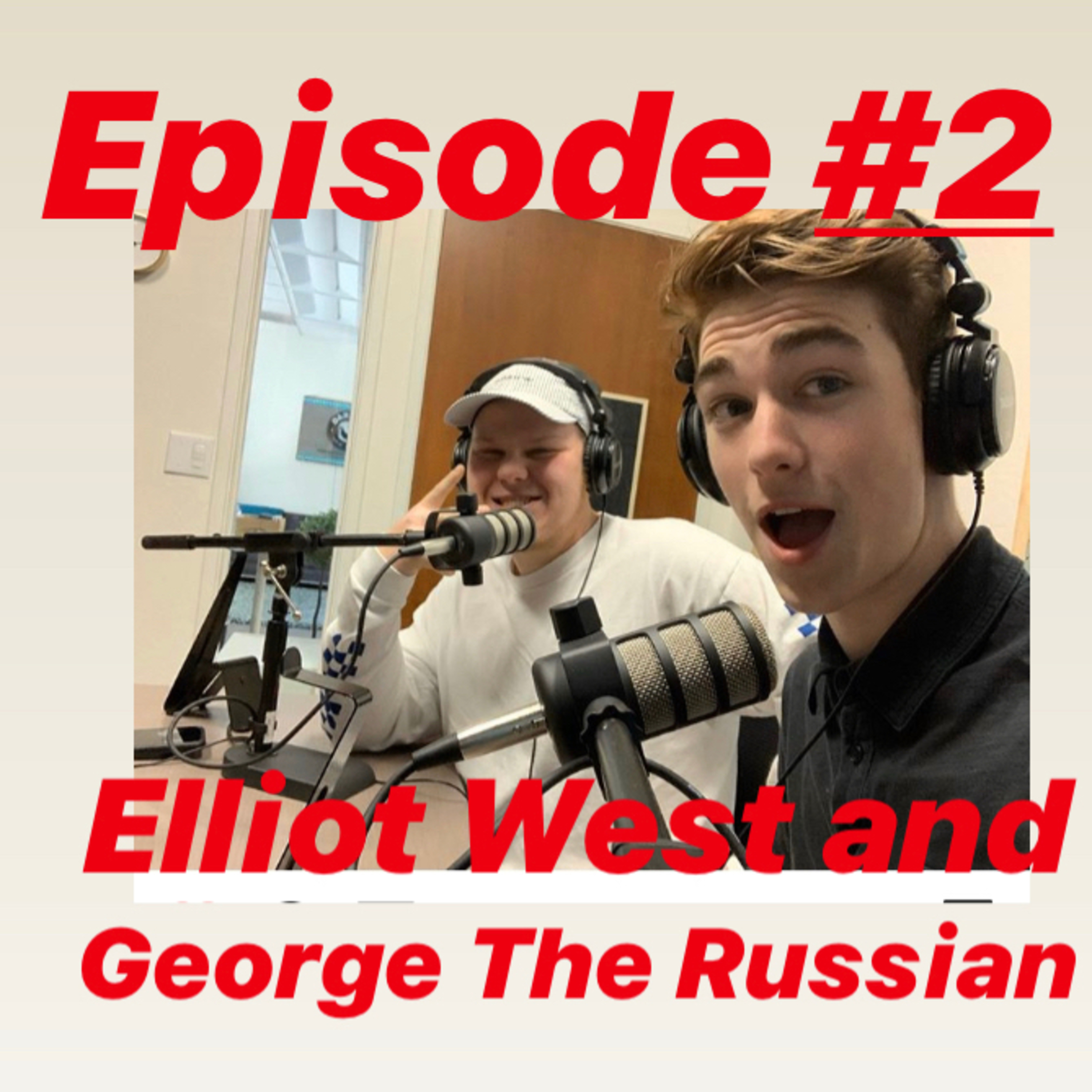 Elliott West and George The Russian #2 episode artwork