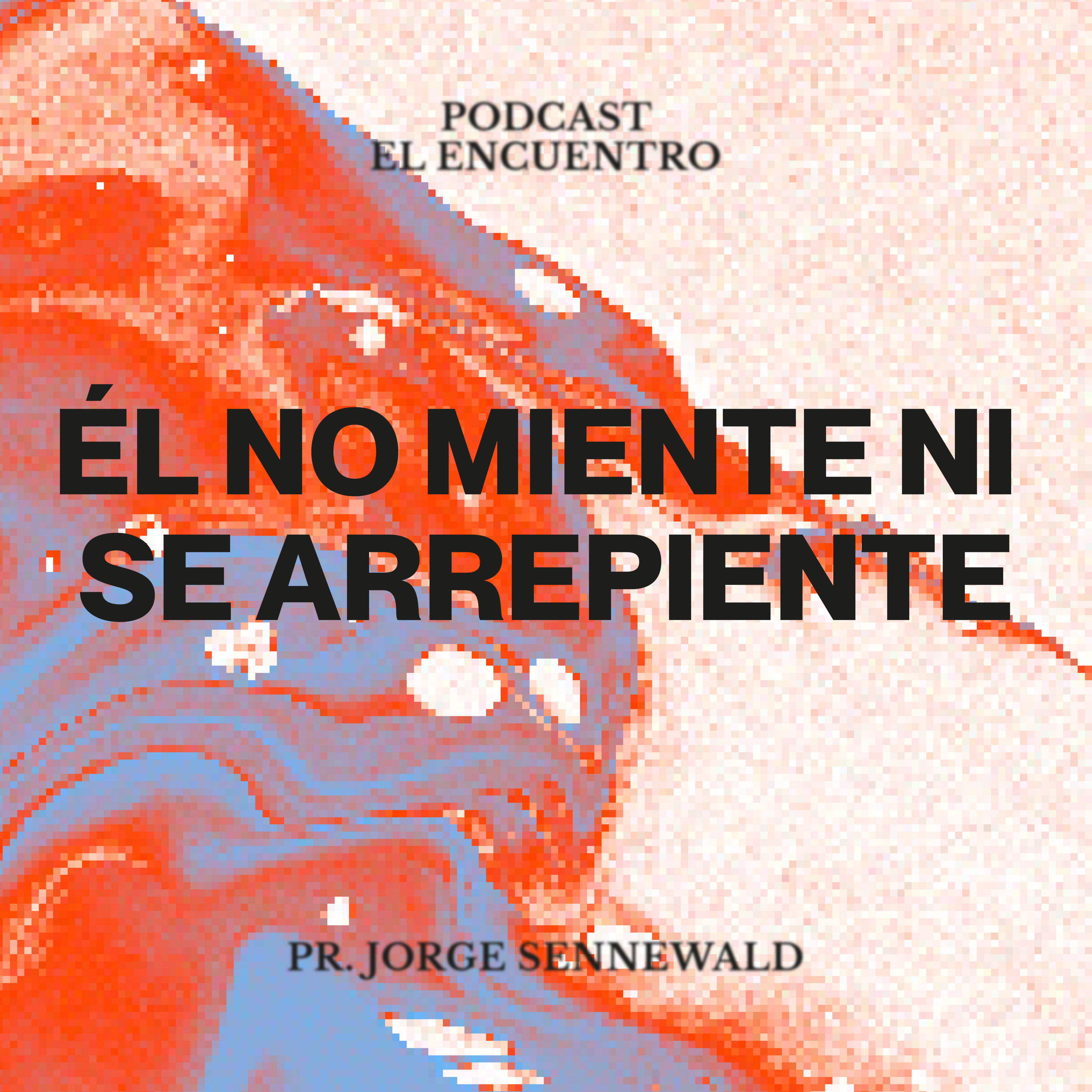 Portada de El Encuentro Podcast