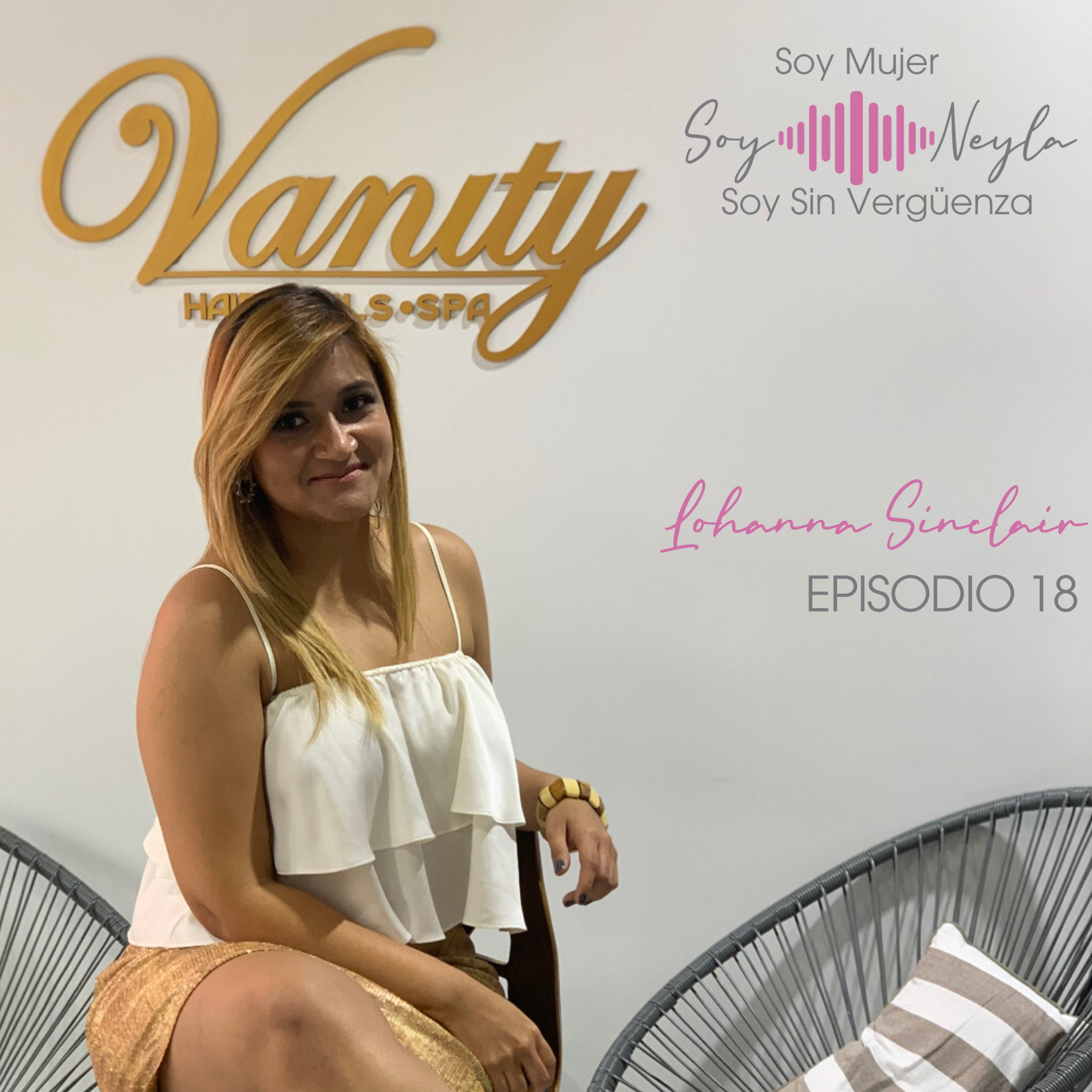 EPISODIO #18 LOHANNA SINCLAIR episode artwork