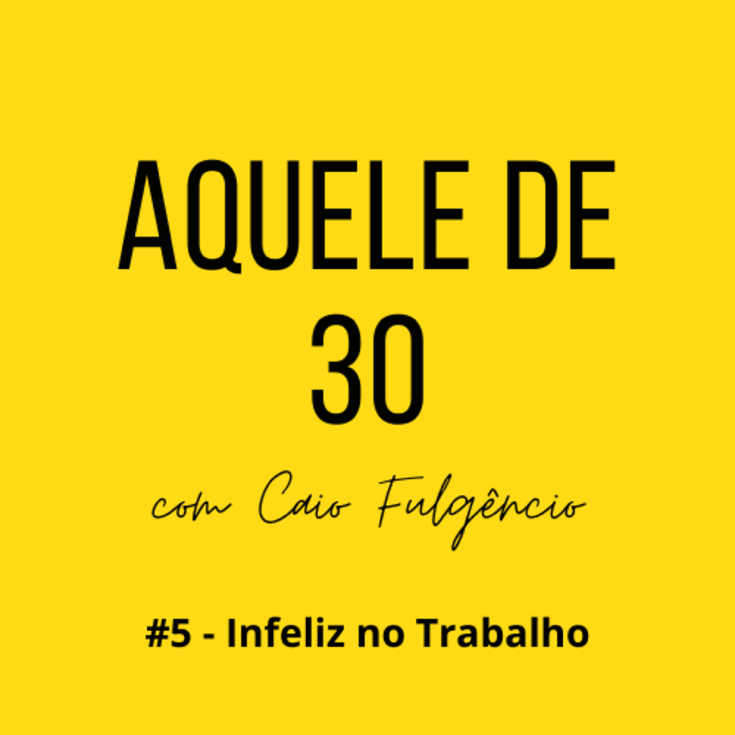 Aquele de 30