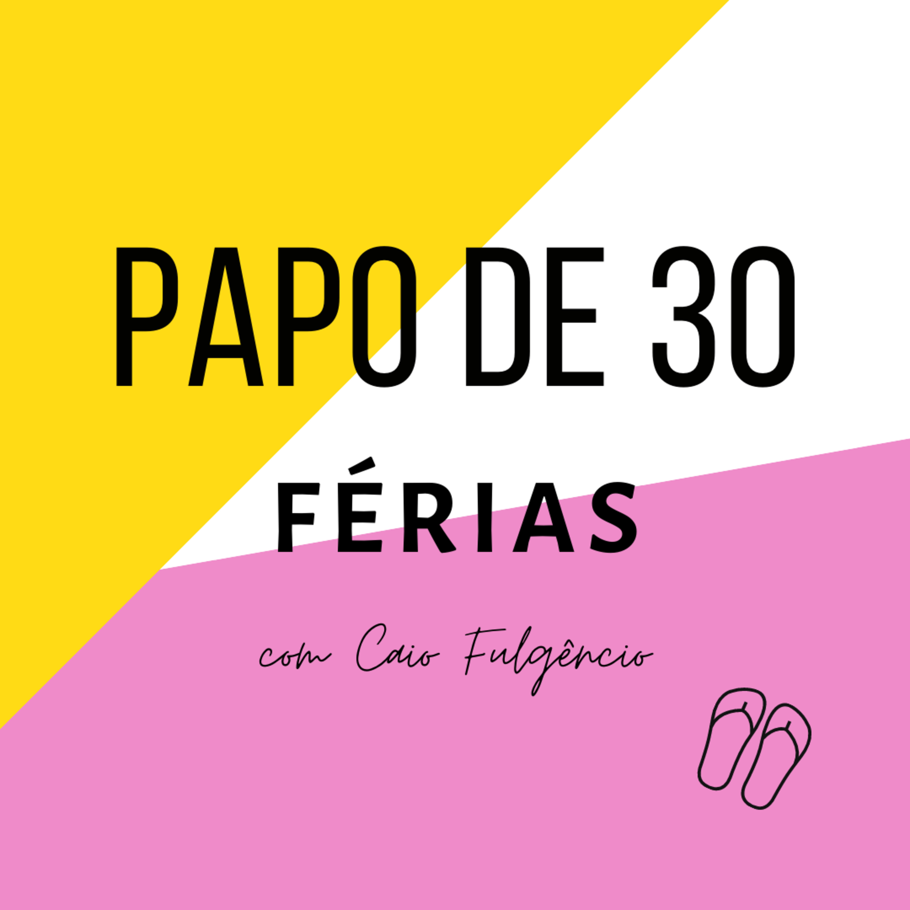 Aquele de 30