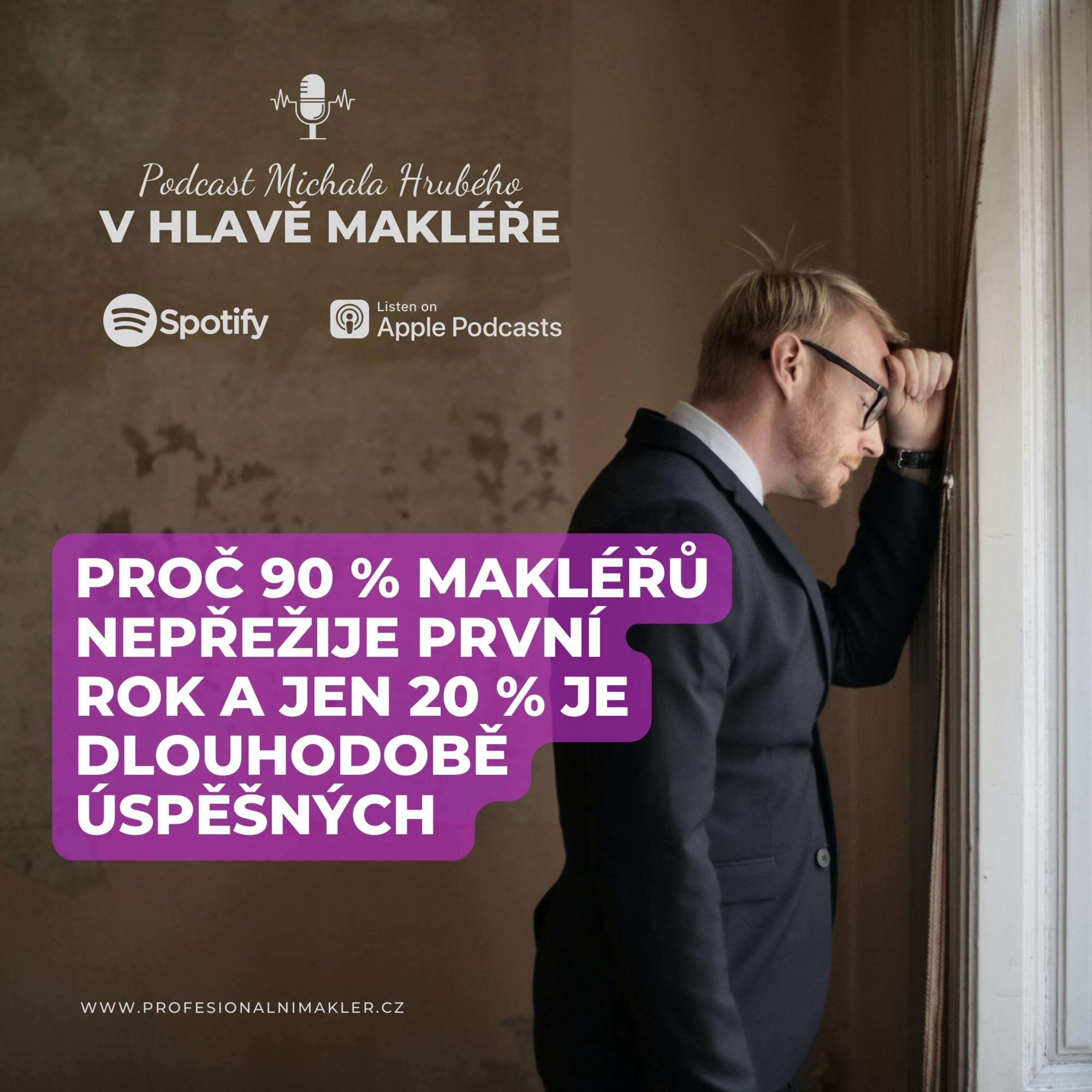 #5: Proč 90% makléřů nepřežije první rok a jen 20% je dlouhodobě úspěšných episode artwork