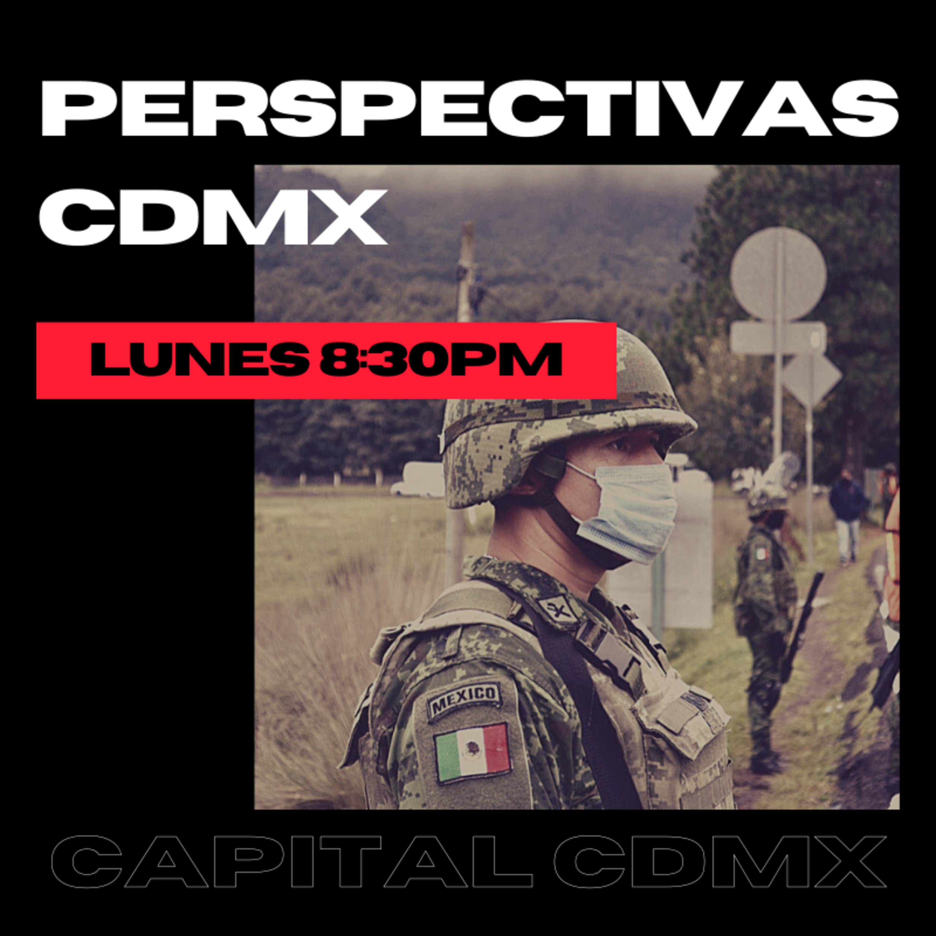 Perspectivas CDMX alza de la inseguridad episode artwork