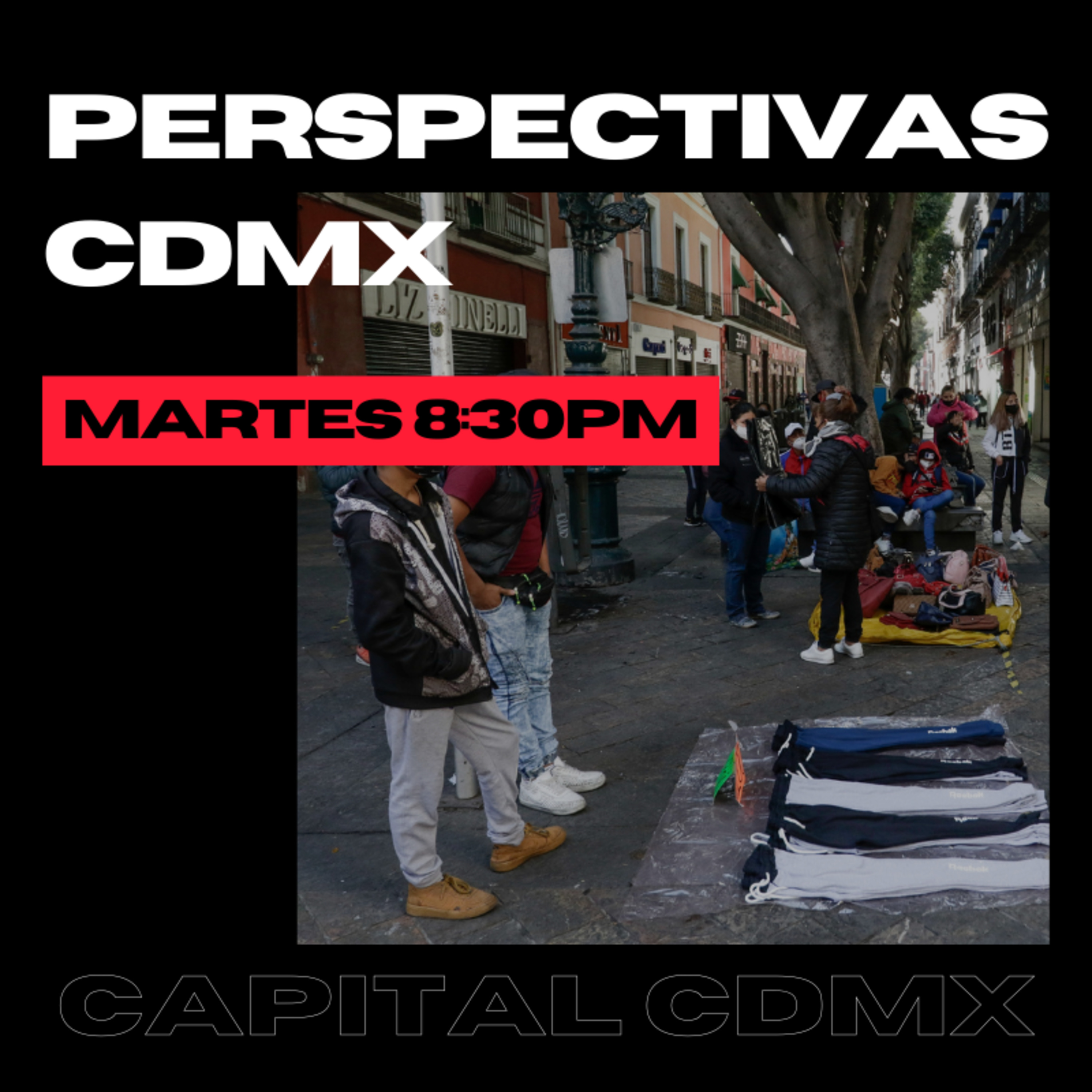¿Se puede frenar a las mafias del ambulantaje en la CDMX?  episode artwork