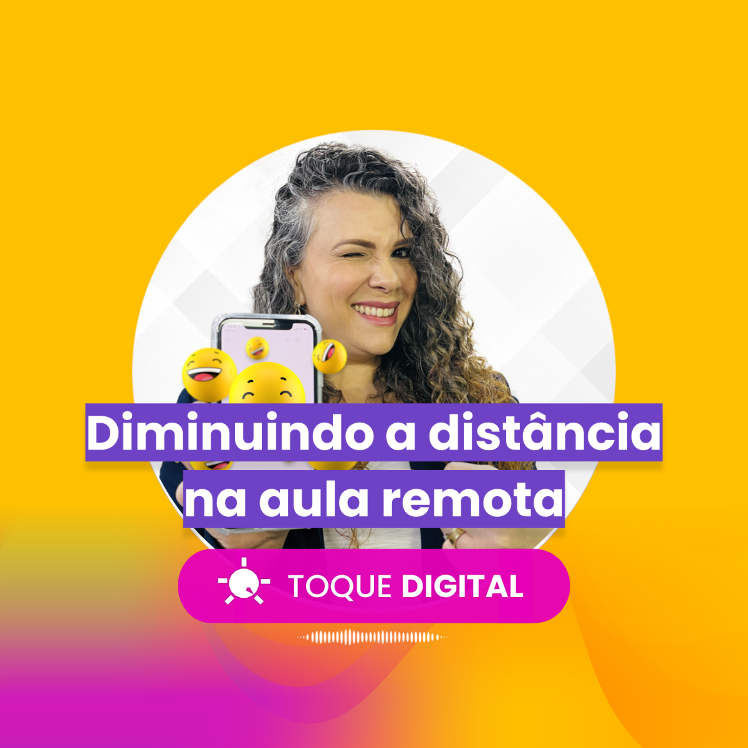 TOQUE DIGITAL - EP 002 - Como diminuir a distância na aula remota