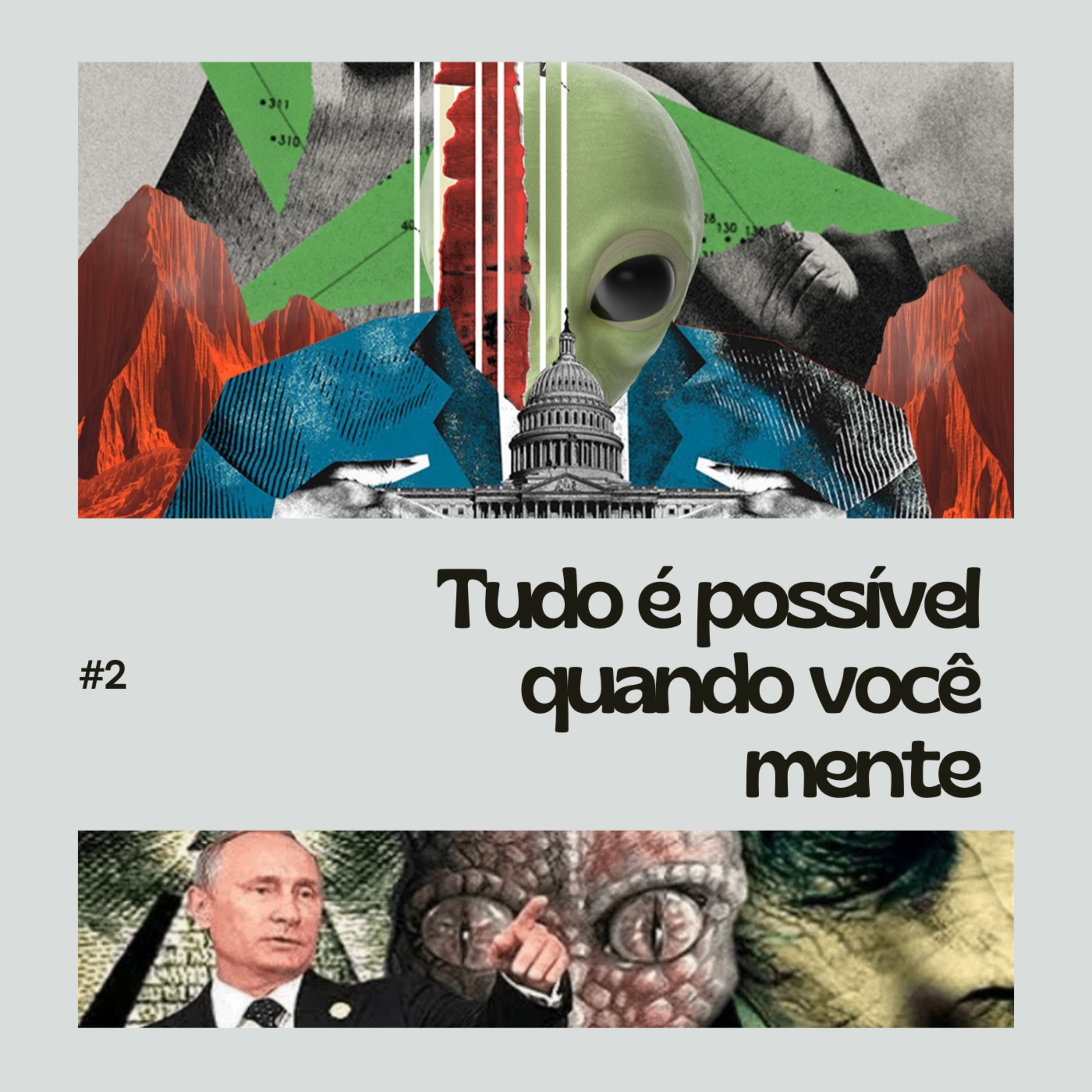 TUDO É POSSÍVEL QUANDO VOCÊ MENTE episode artwork