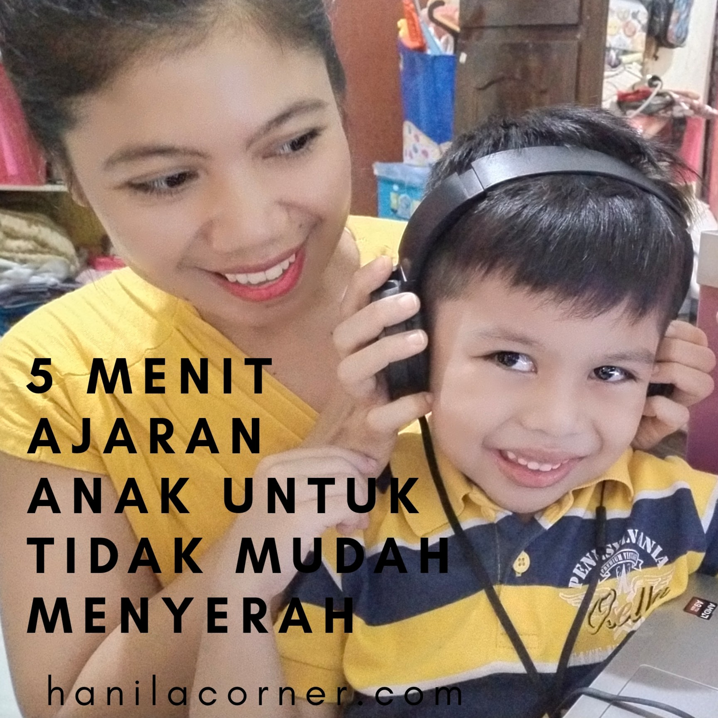 5 Menit Ajarkan Anak Untuk Tidak Mudah Menyerah