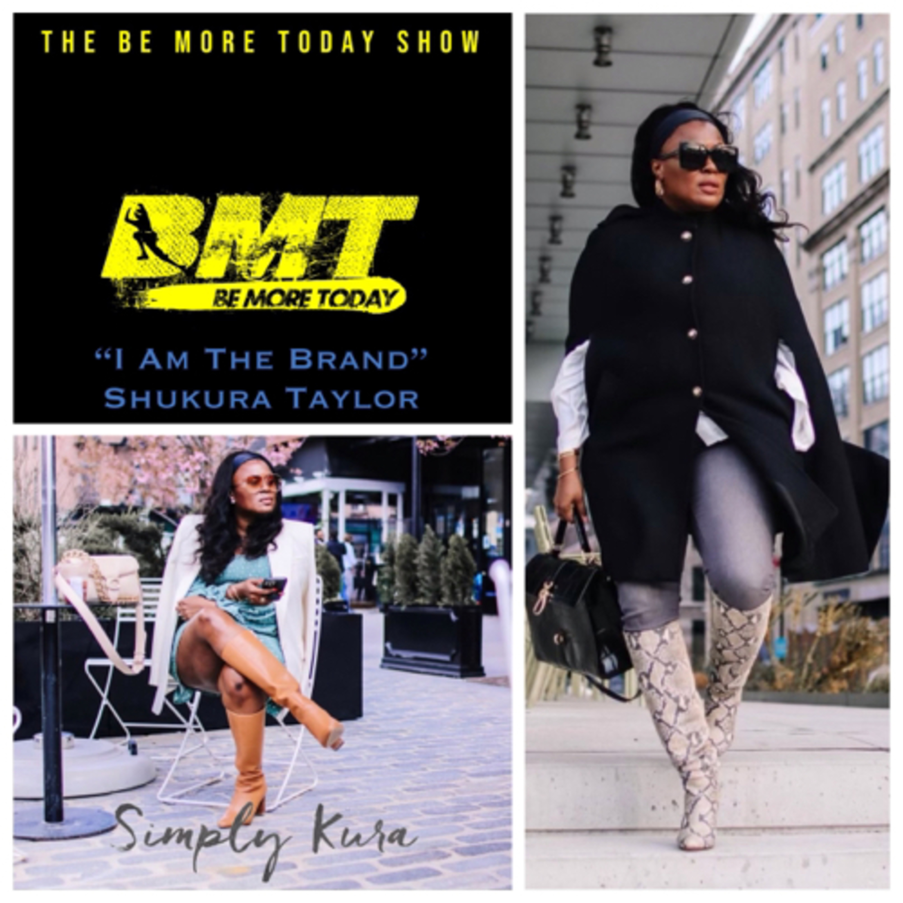 EP 60: “I Am The Brand” featuring Shukura Taylor fashionista and founder Simply Kura episode artwork