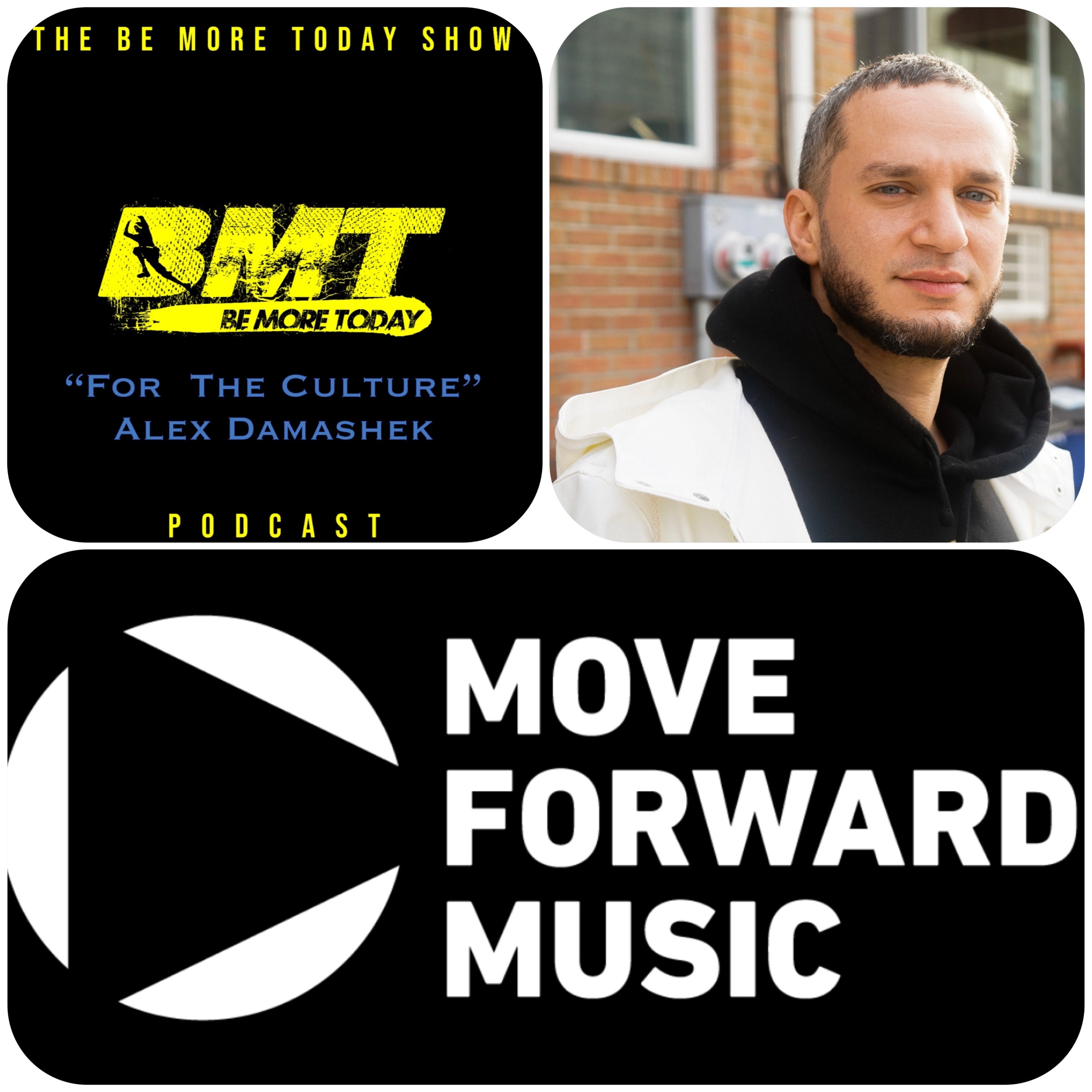 EP 61: “For The Culture” featuring Alex Damashek music promoter and founder of Move Forward Music  episode artwork