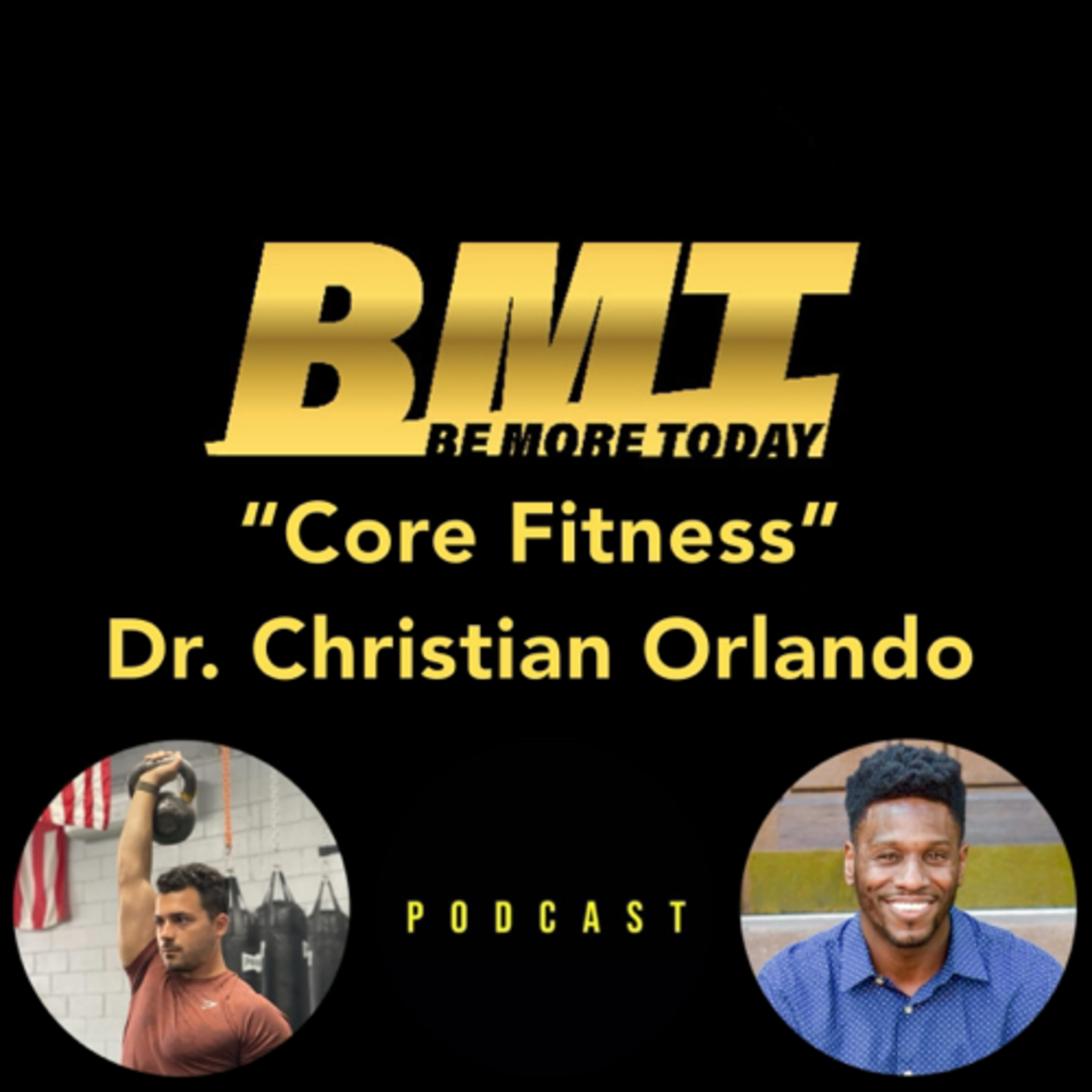 EP 149: “Core Fitness” feat. co-founder of Core PT Dr. Christian Orlando, PT, DPT, ATC, CSCS episode artwork