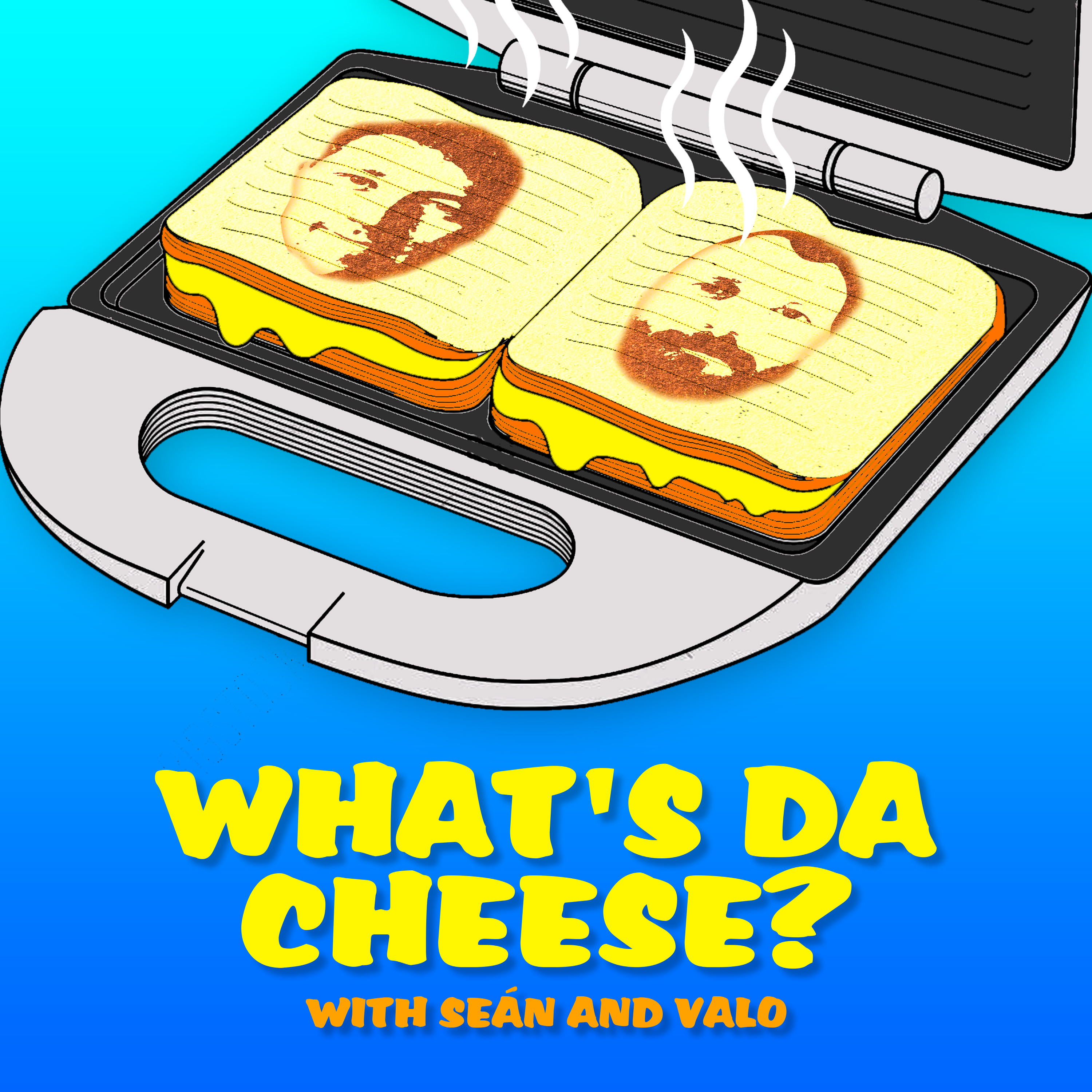 What\'s Da Cheese? With Sean and Valo
