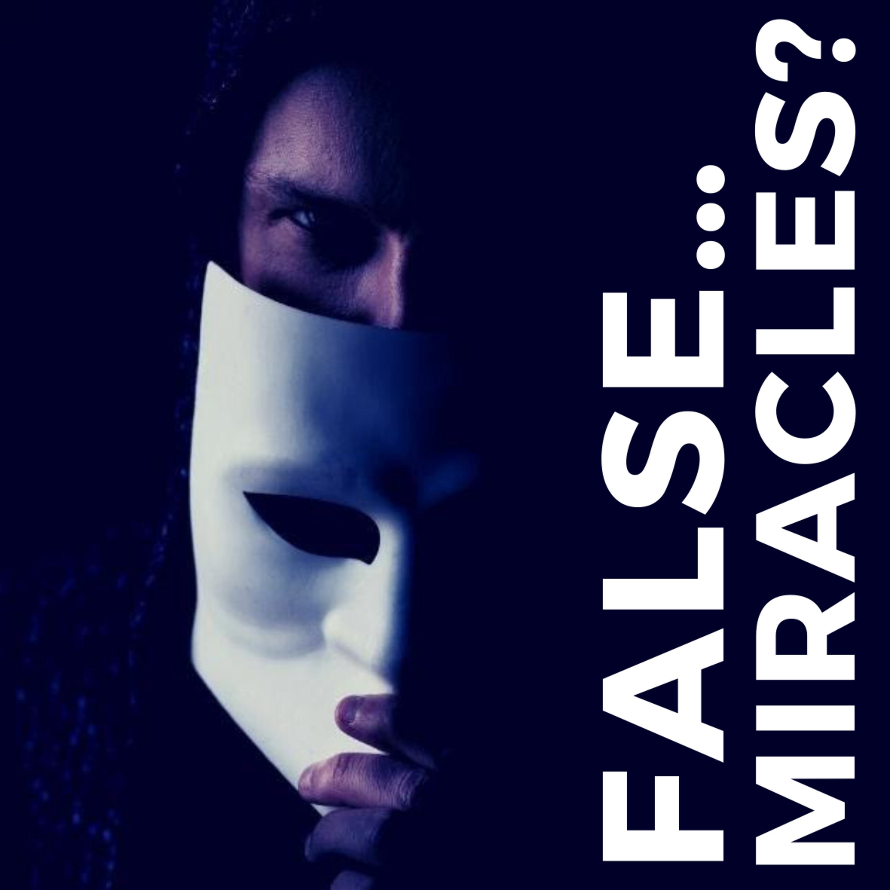 False...Miracles? episode artwork