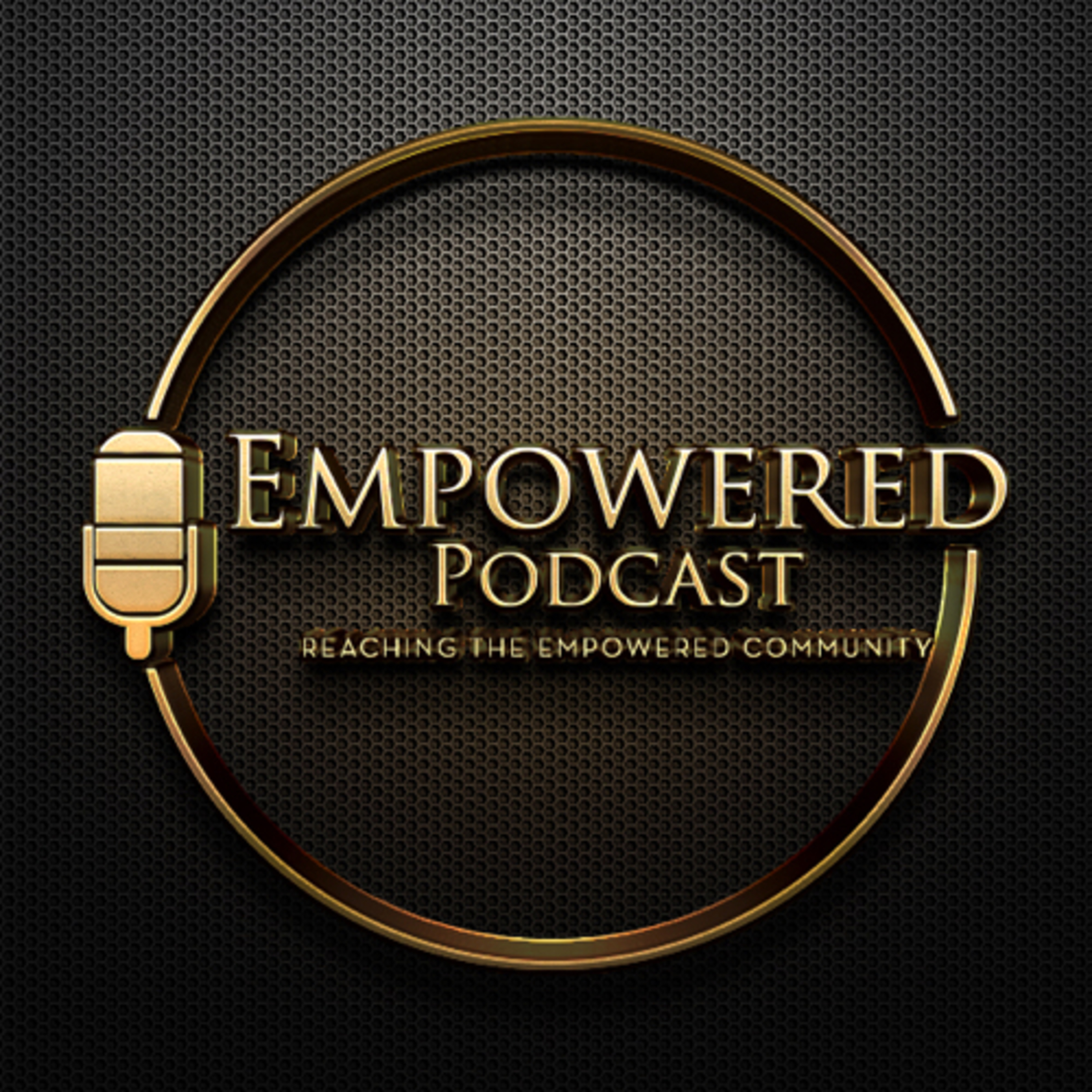 Ep. 1 | How Empowerment Got Started  episode artwork