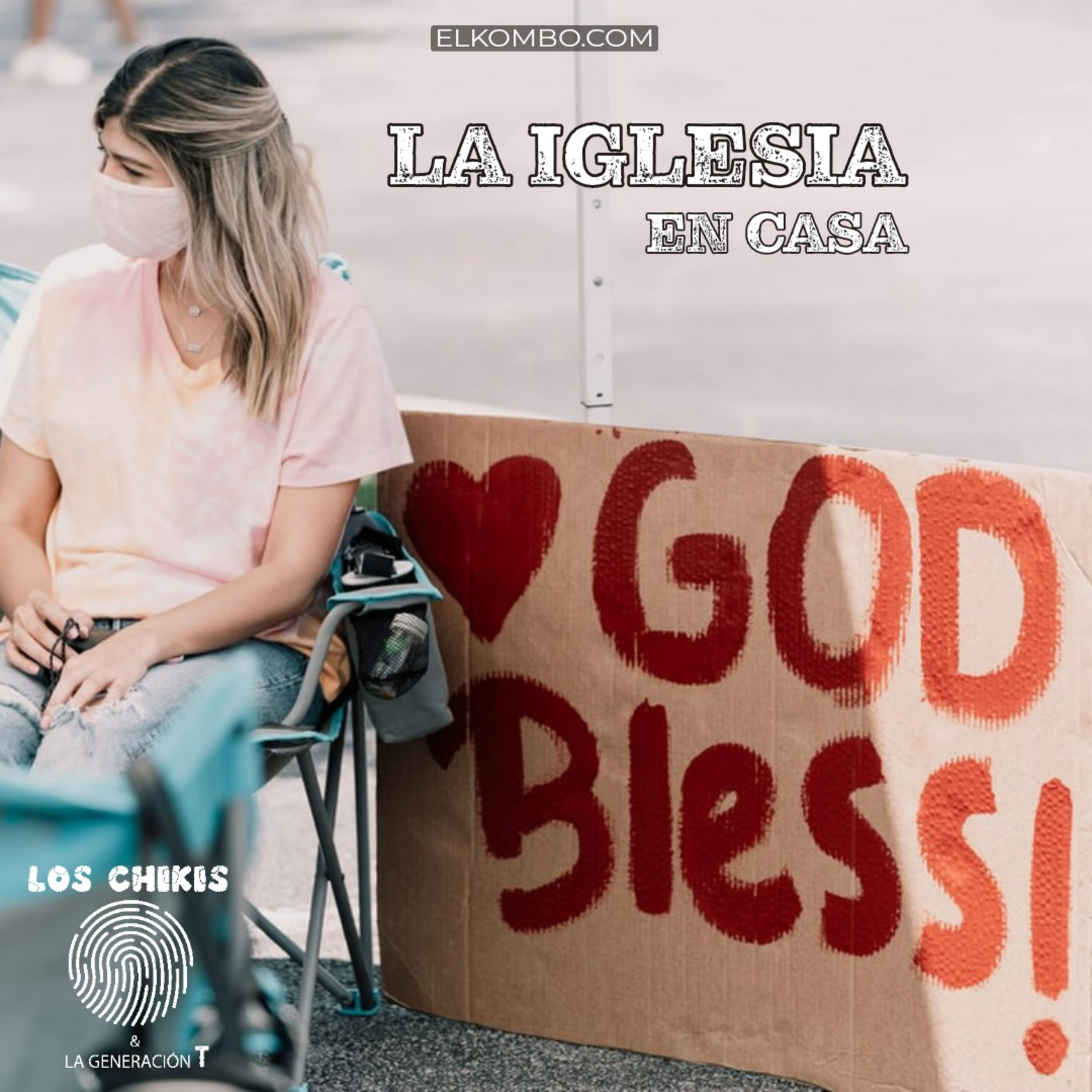 La iglesia en casa (Los Chikis & La Generación T)

 episode artwork