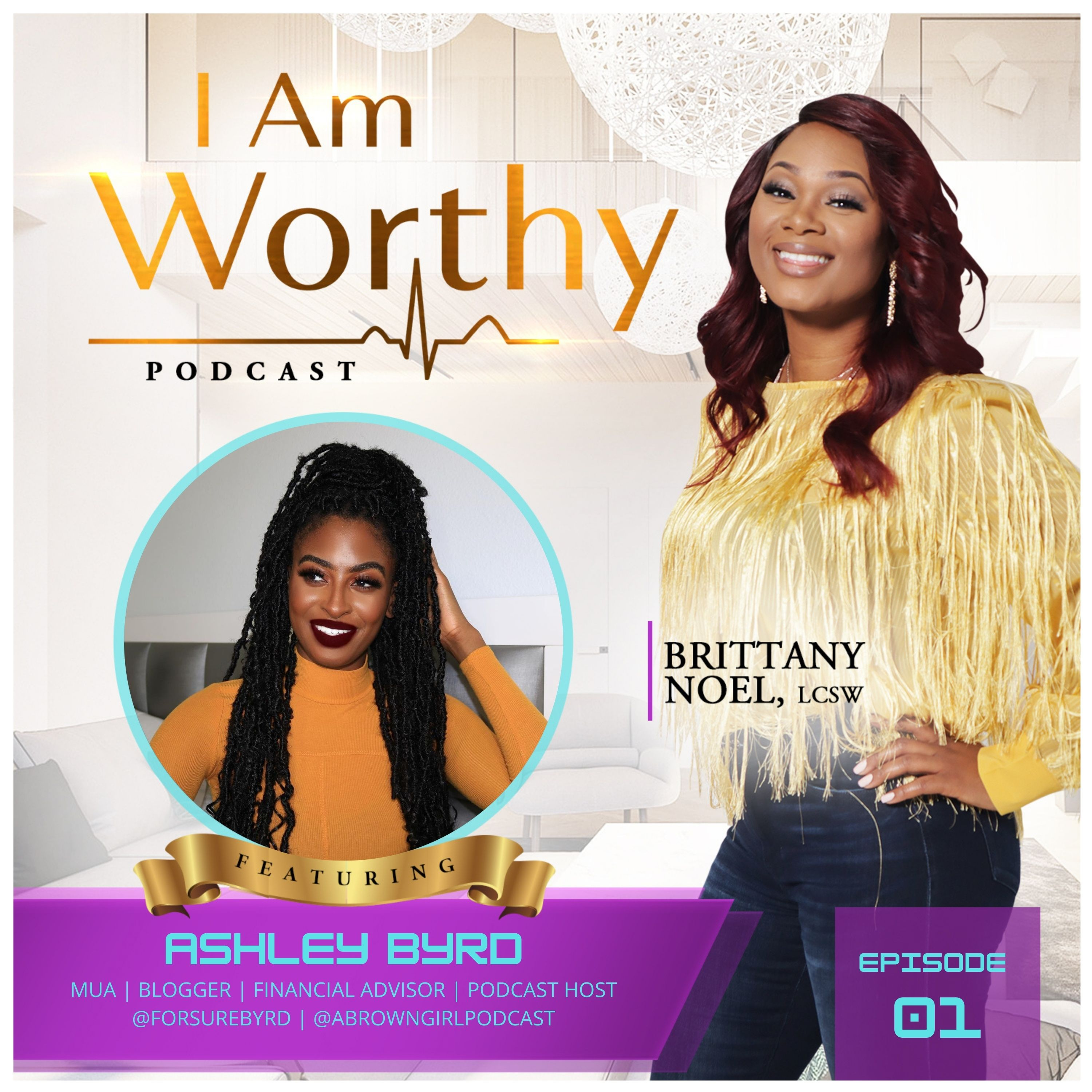 I Am Worthy Podcast