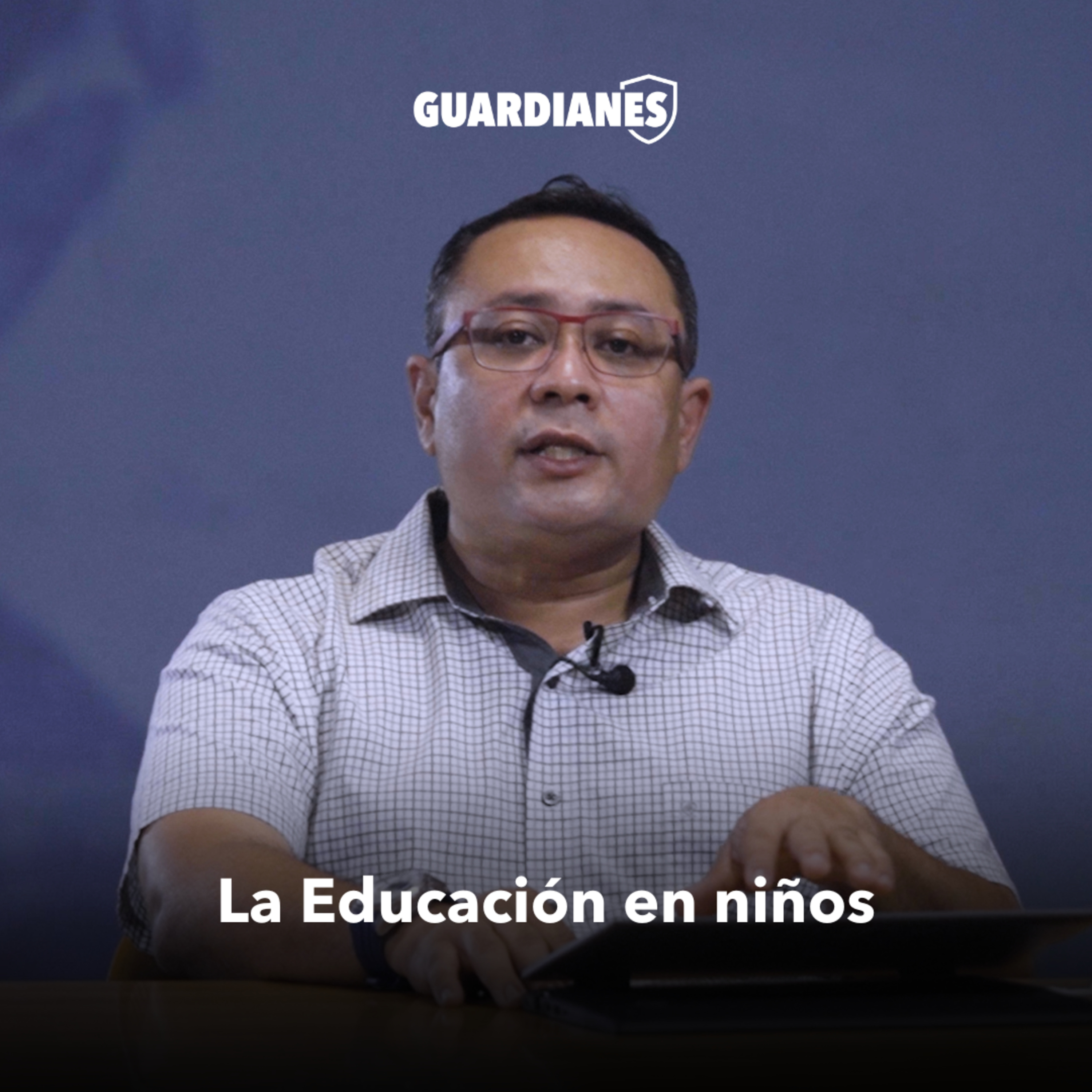 Guardianes T1:E11 "La Educación en niños"