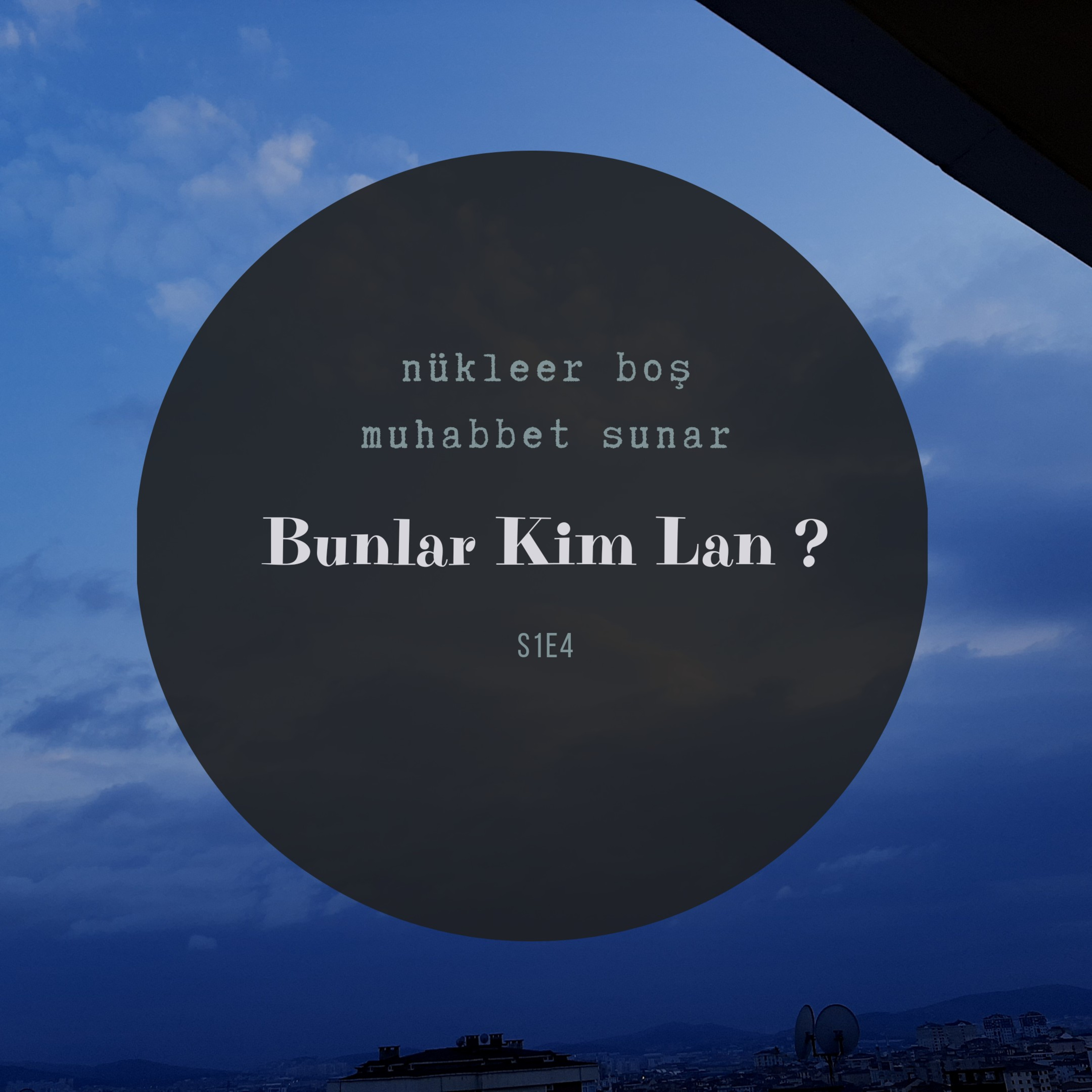 NÜKLEER BOŞ MUHABBET