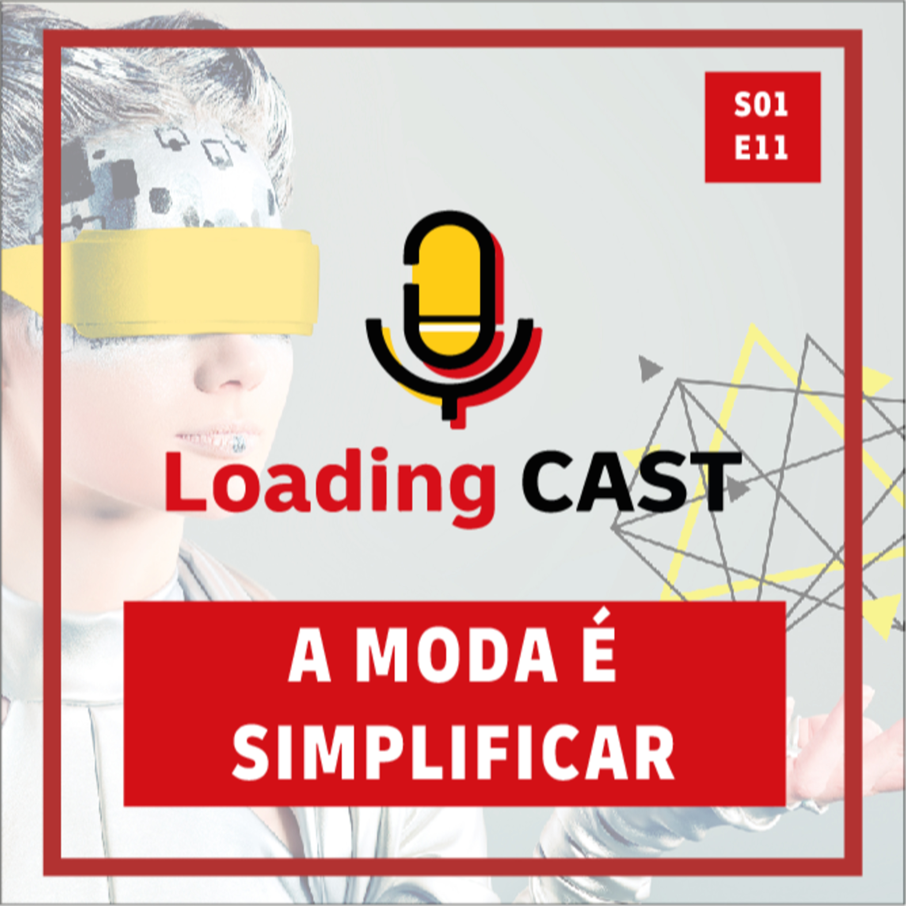 S01E11 - A Moda é Simplificar episode artwork