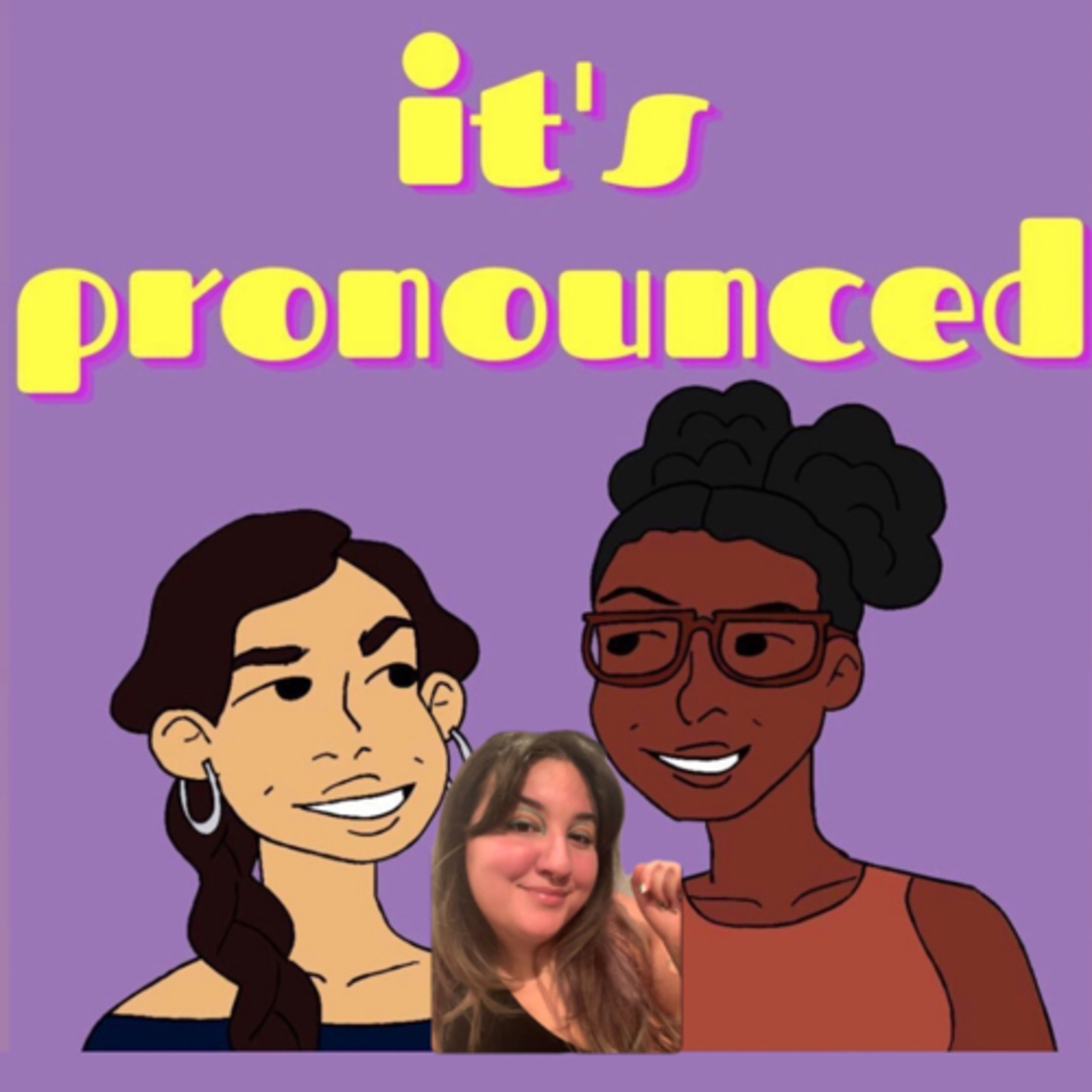 It’s Pronounced