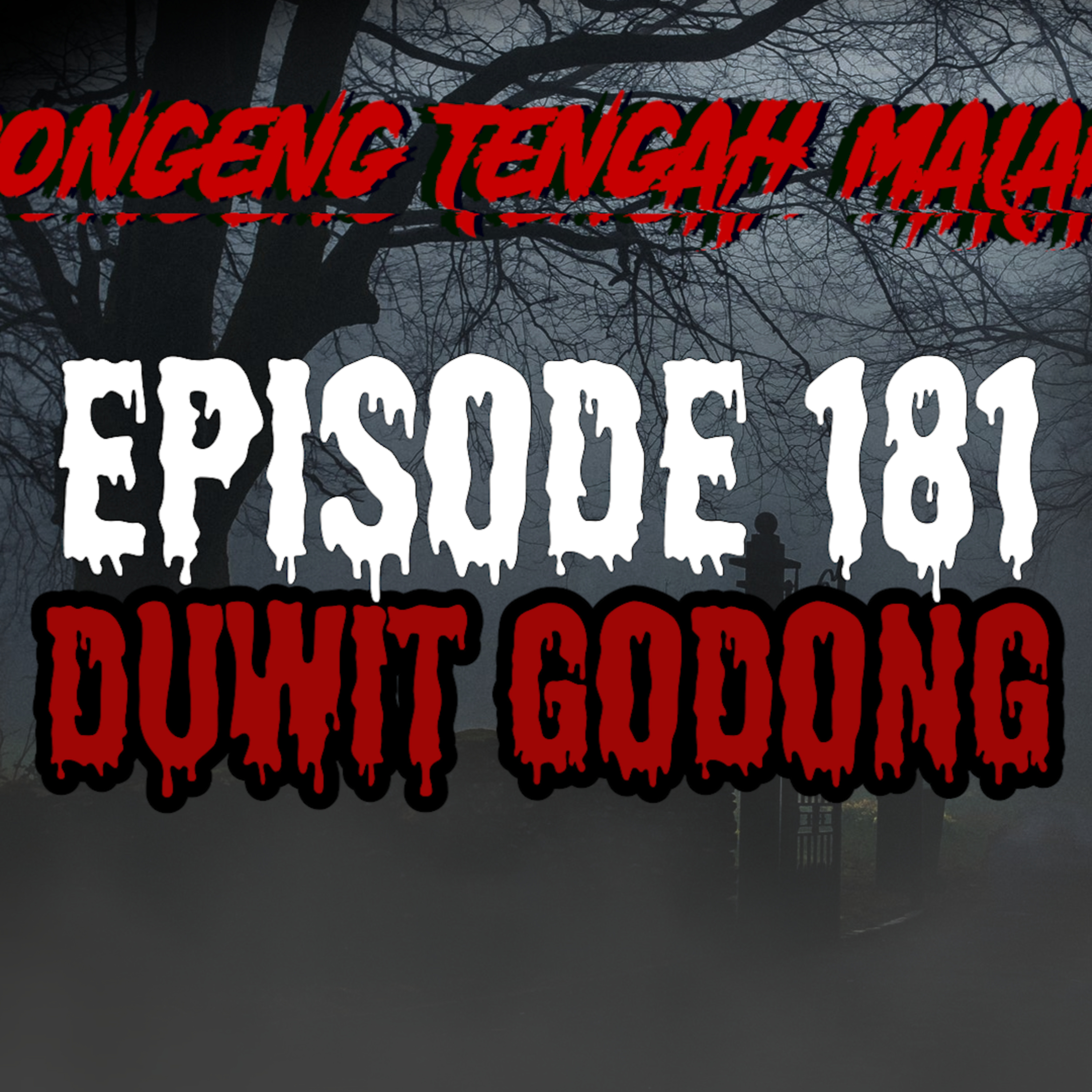 Dongeng Tengah Malam - DUWIT GODONG