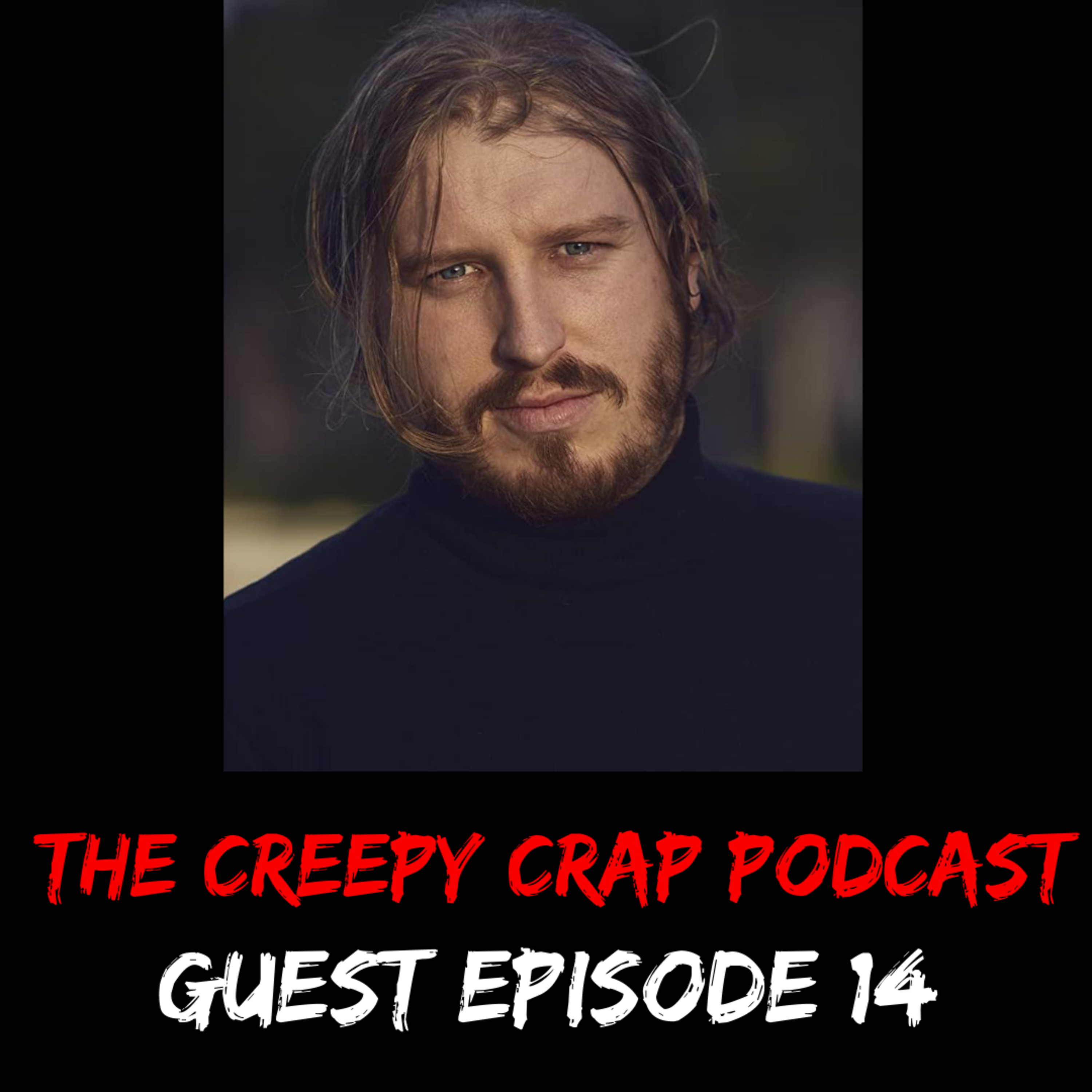 The Creepy Crap Podcast