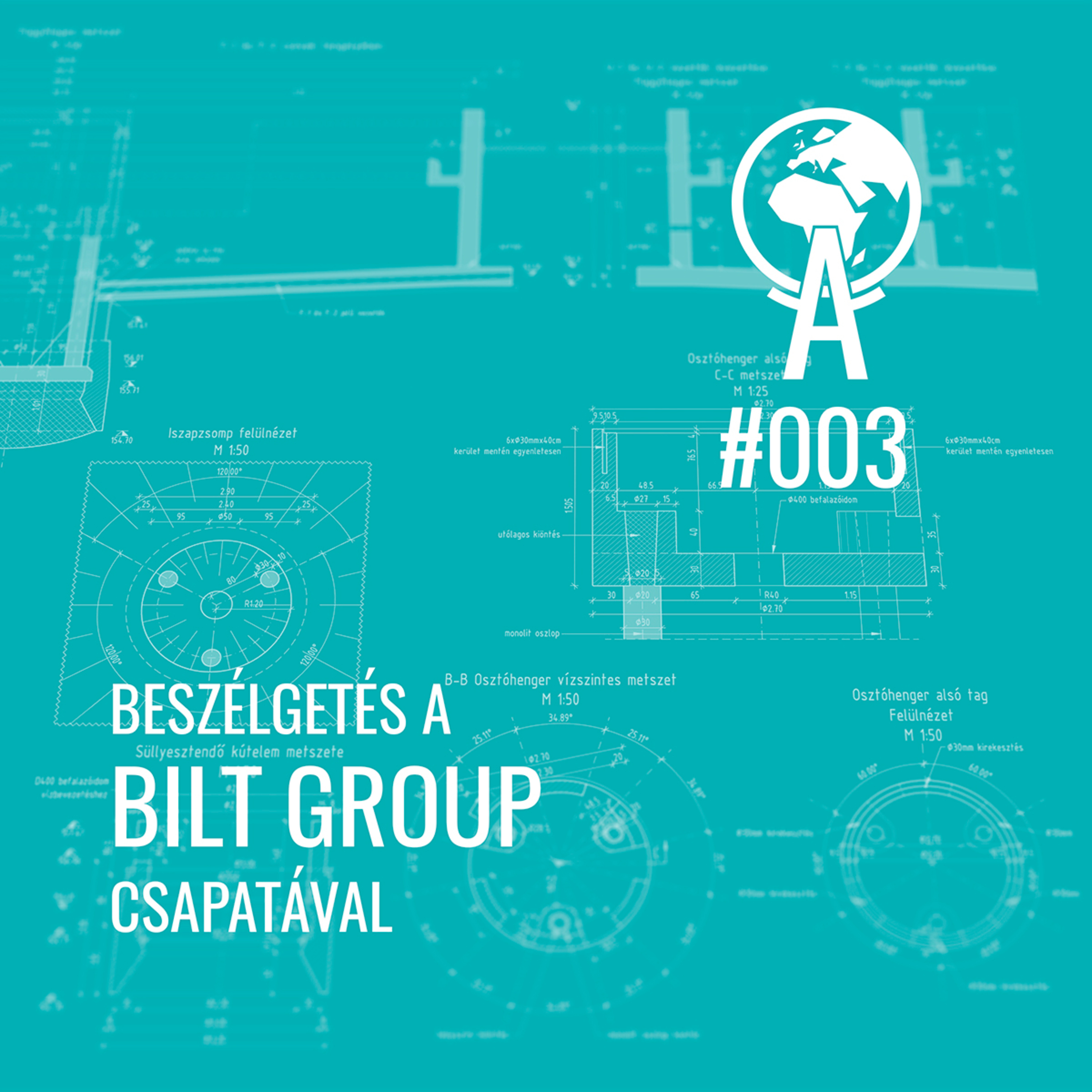 #003 Beszélgetés a BILT Group csapatával episode artwork