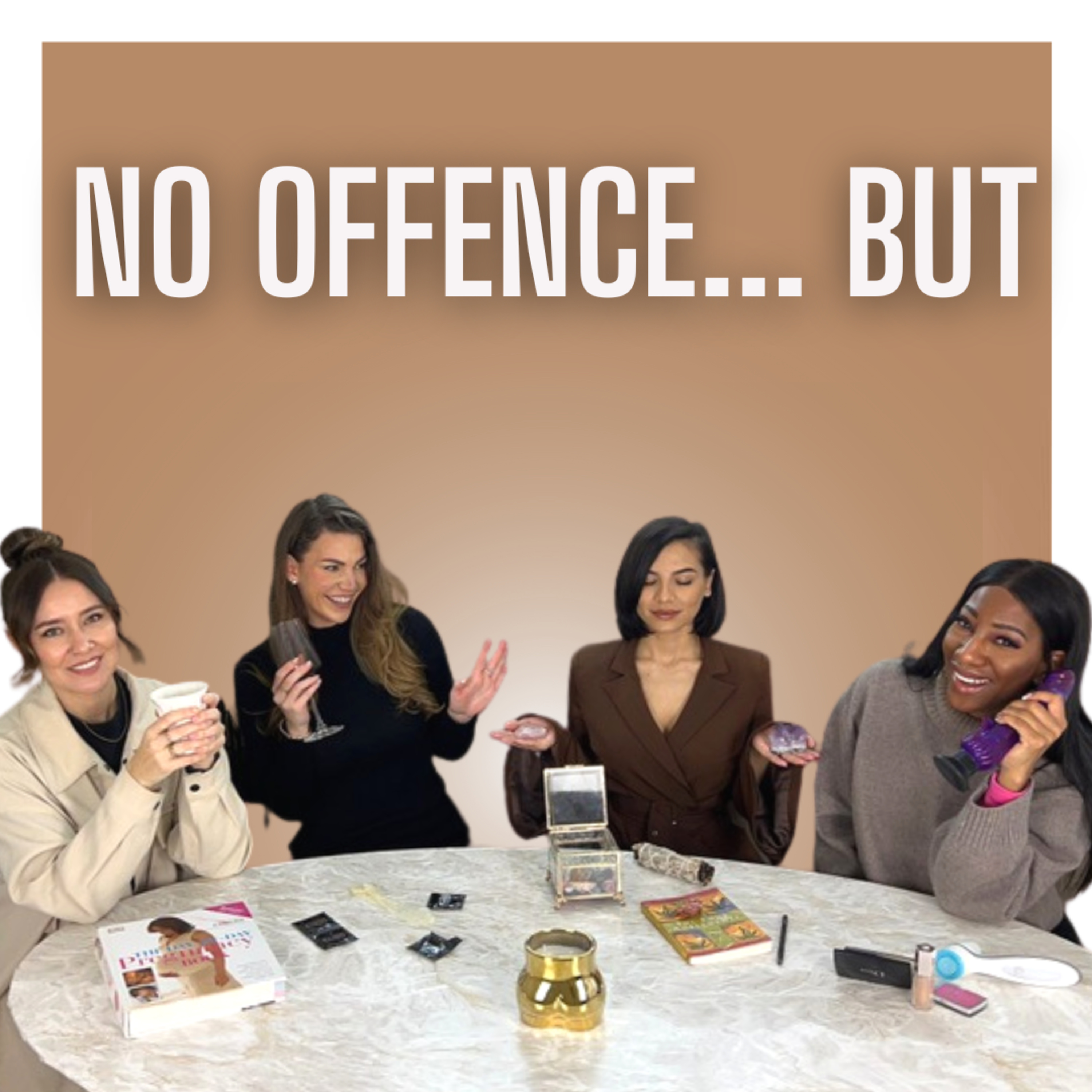 No Offence, But…