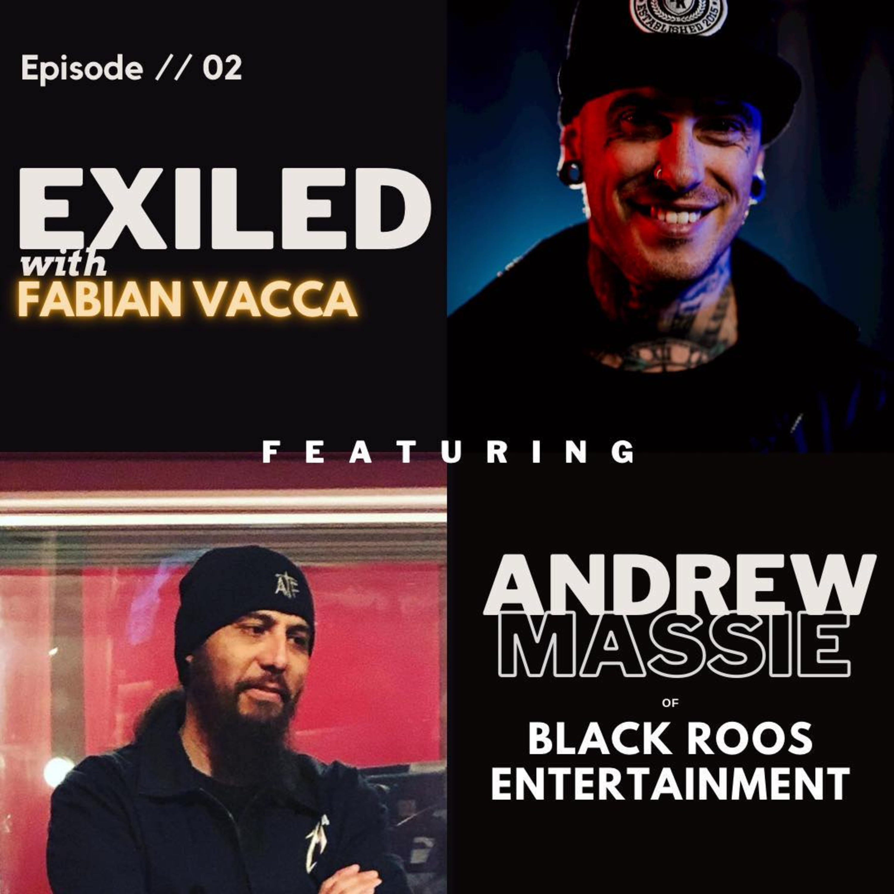 Exiled with Fabian Vacca