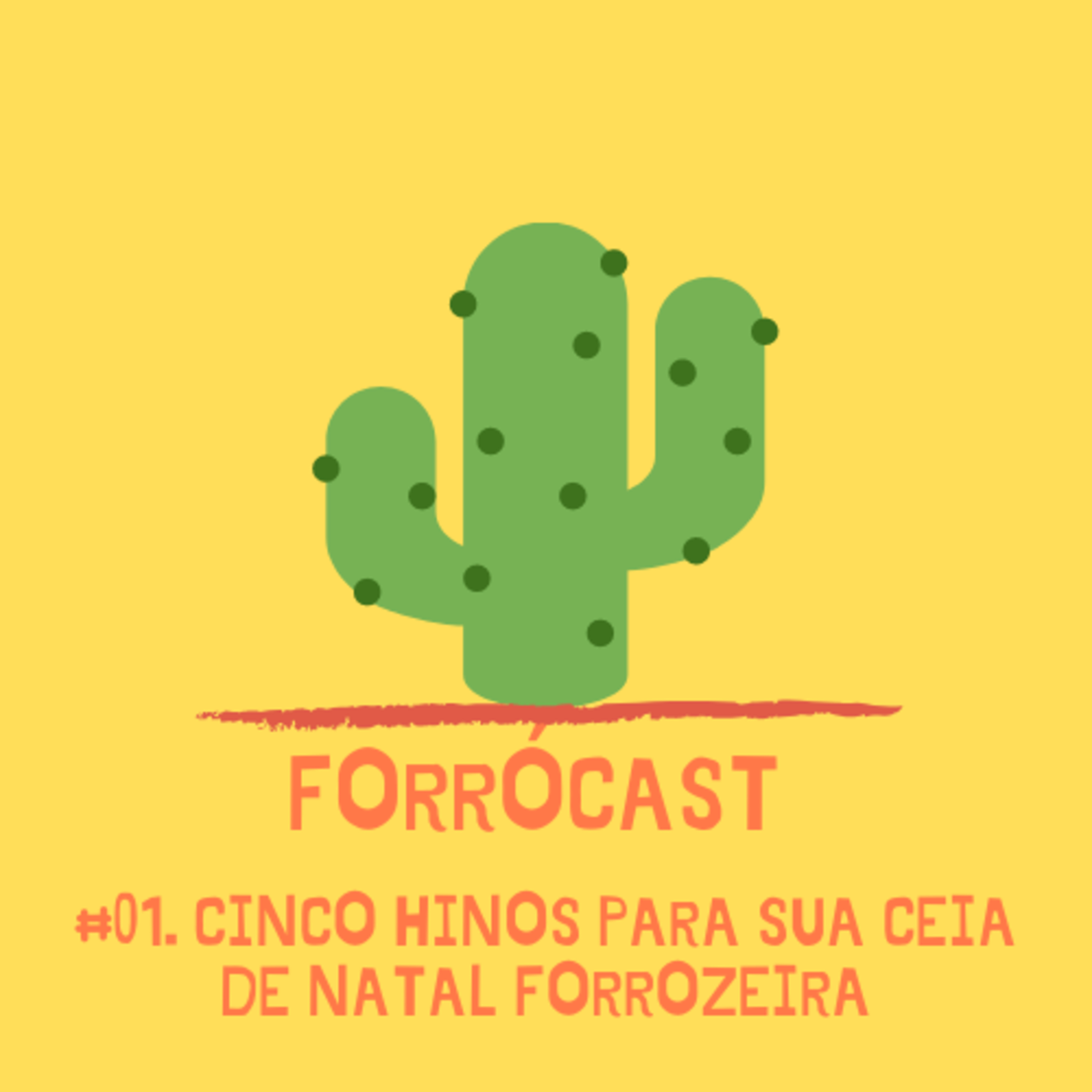 #01 Cinco hinos para a sua ceia de Natal forrozeira