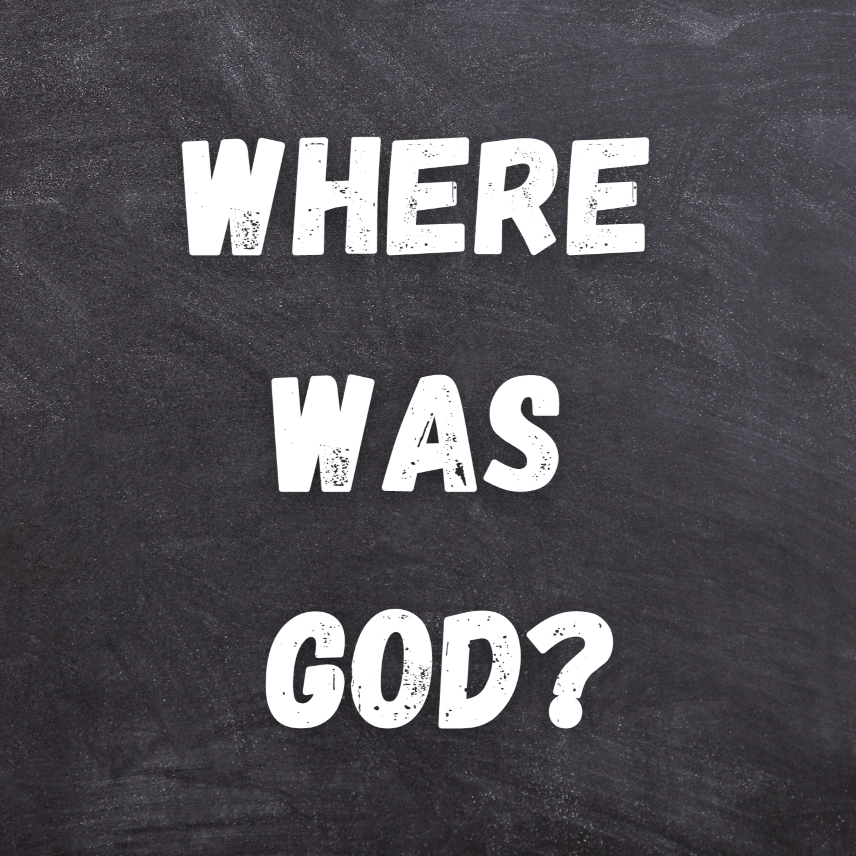 Where Was God? episode artwork