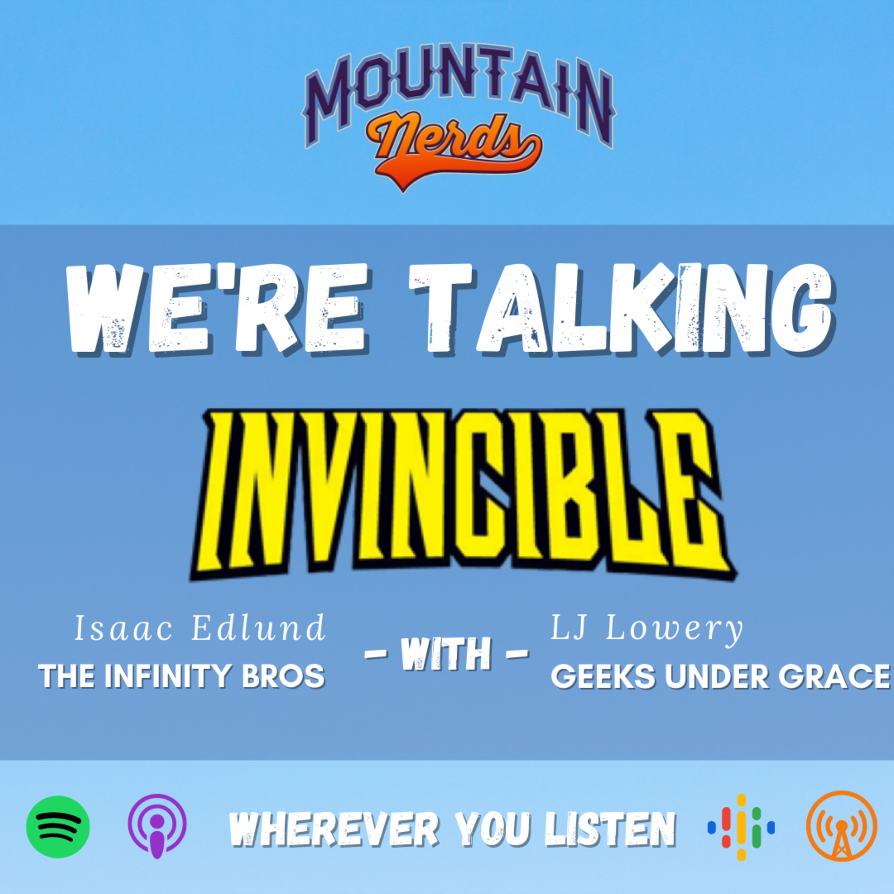 We're Talking Invincible SPOILERS with LJ Lowery and Isaac Edlund! | Episode 45 episode artwork