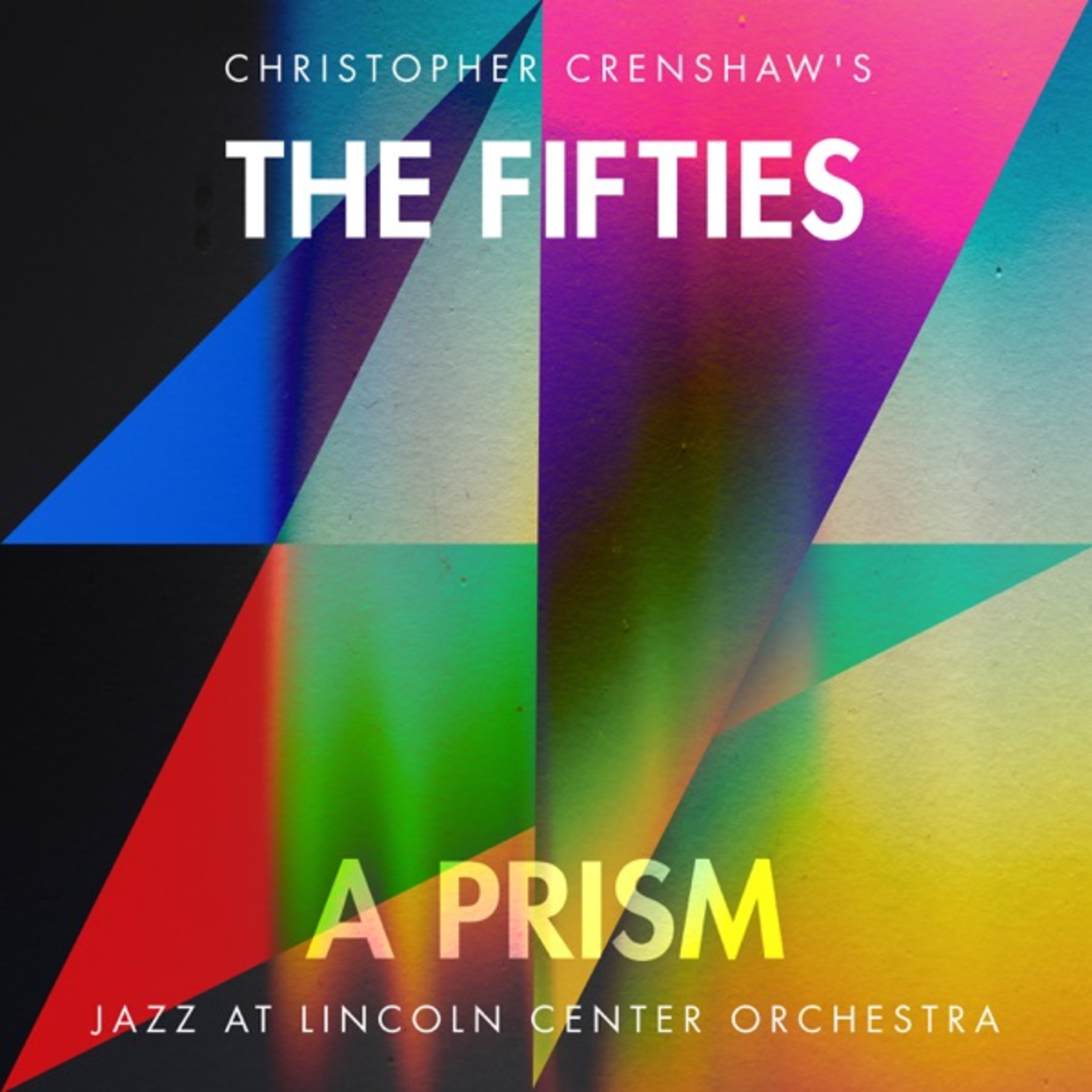 Jazz at Lincoln Center Orchestra • The Fifties: A Prism (feat. Christopher Crenshaw) #bebop #swing episode artwork