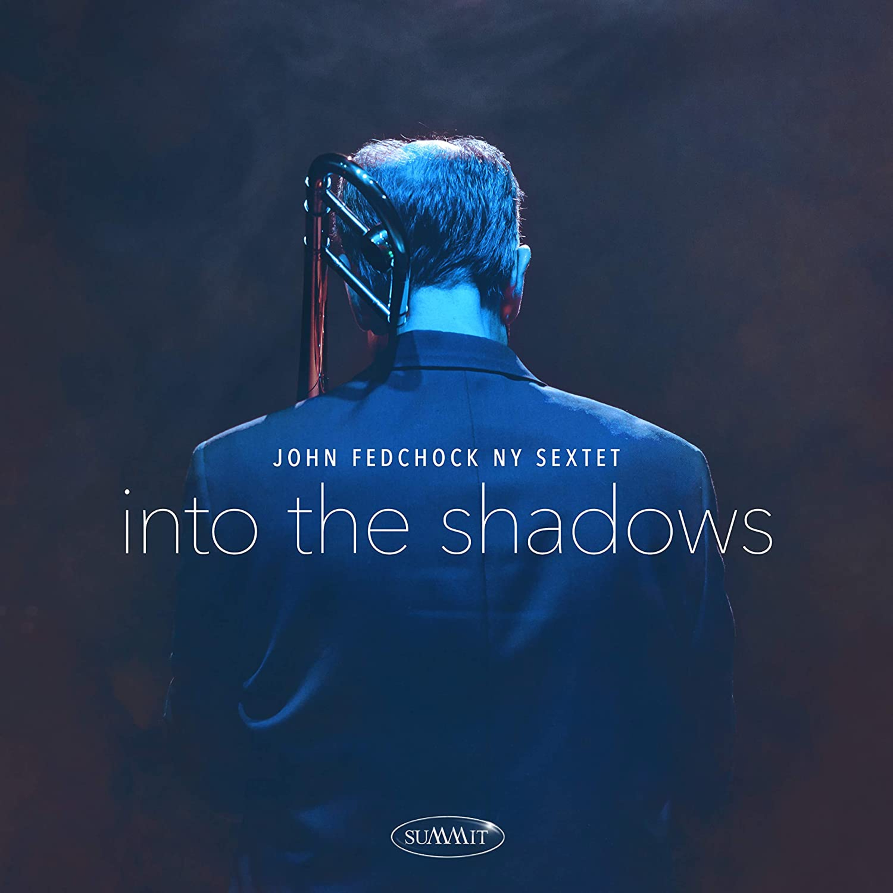 John Fedchock NY Sextet • Into the Shadows®️2020 #jazz #swing #bebop episode artwork