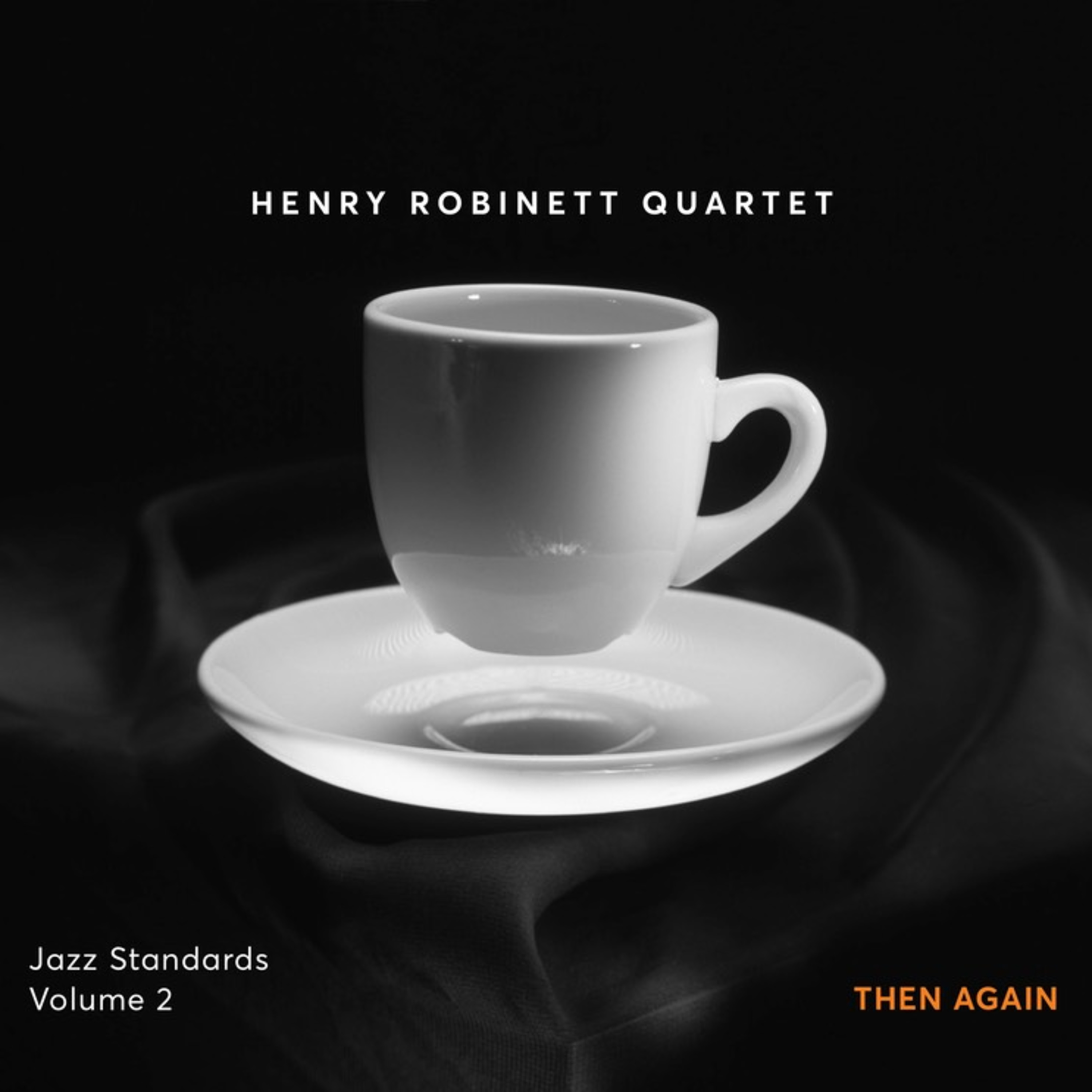 Henry Robinett • Jazz Standards Then Again, Vol 2®️2021 #bebop #blues episode artwork