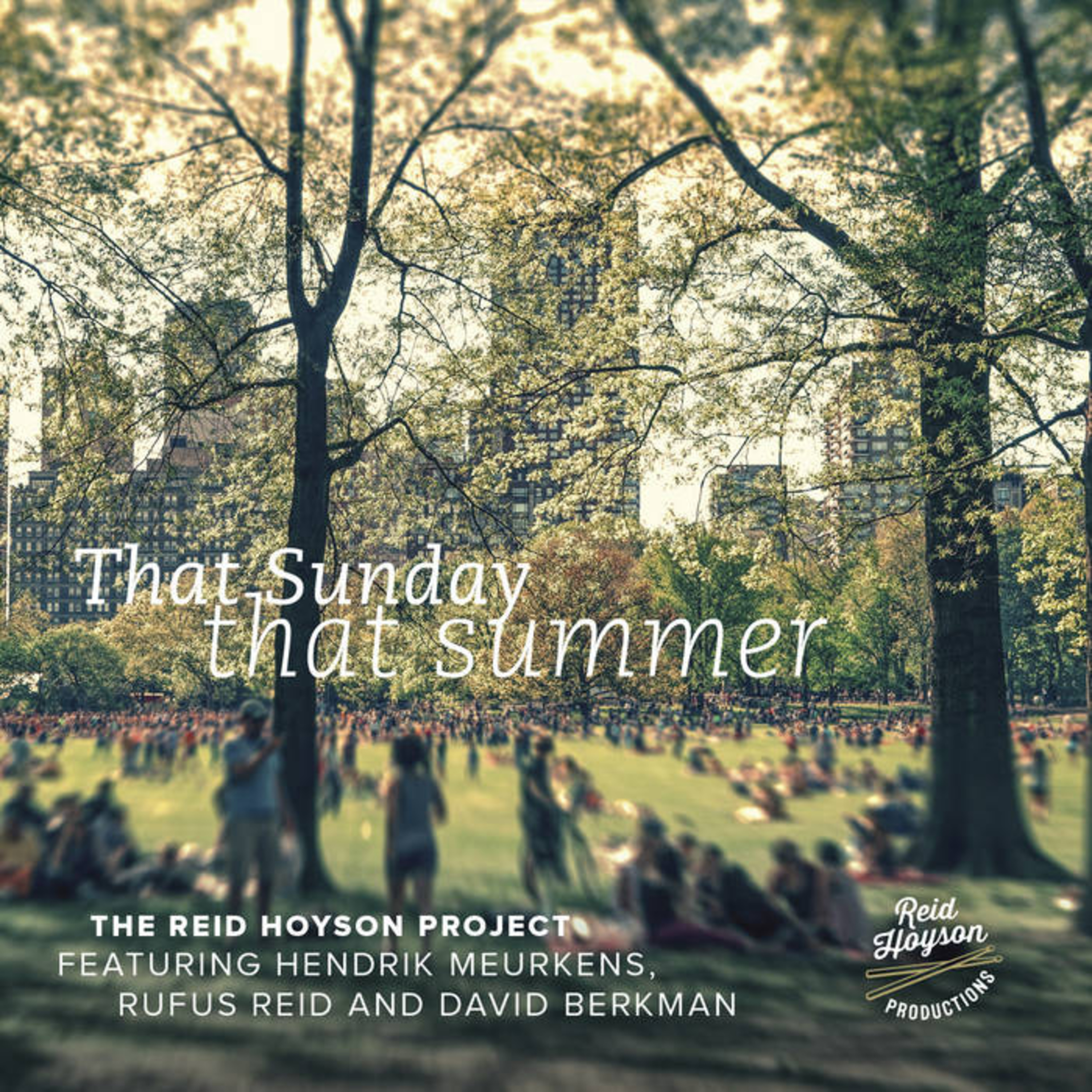 The Reid Hoyson Project • That Sunday That Summer ℗ Reid Hoyson Productions 2022 #jazz episode artwork
