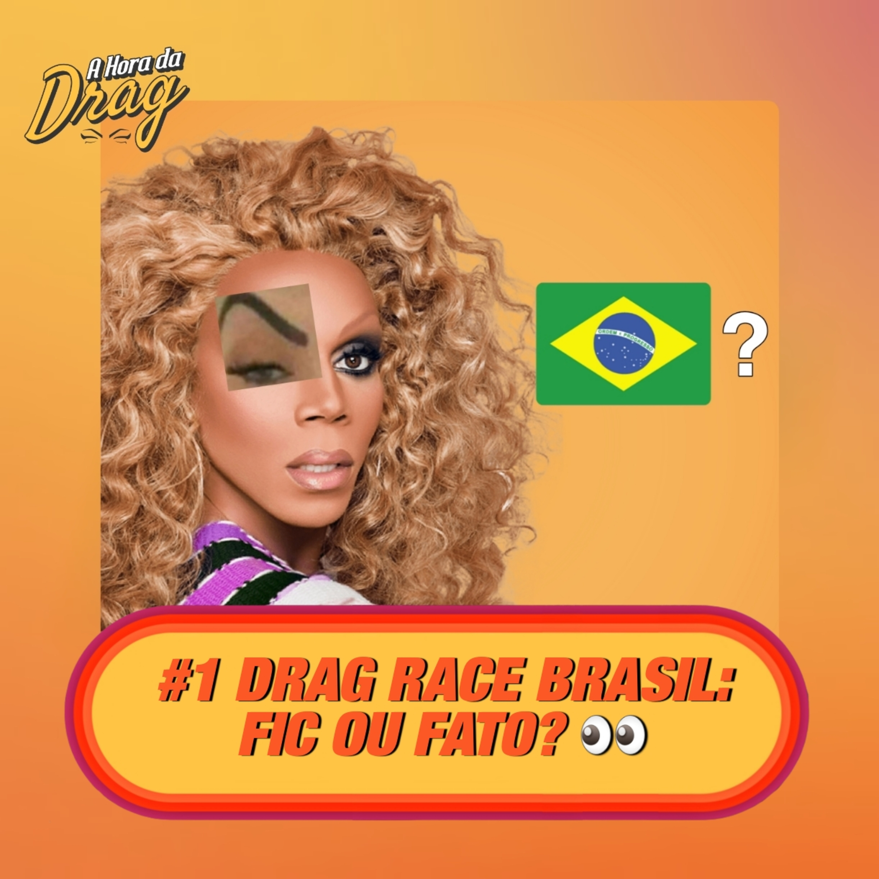 A Hora da Drag