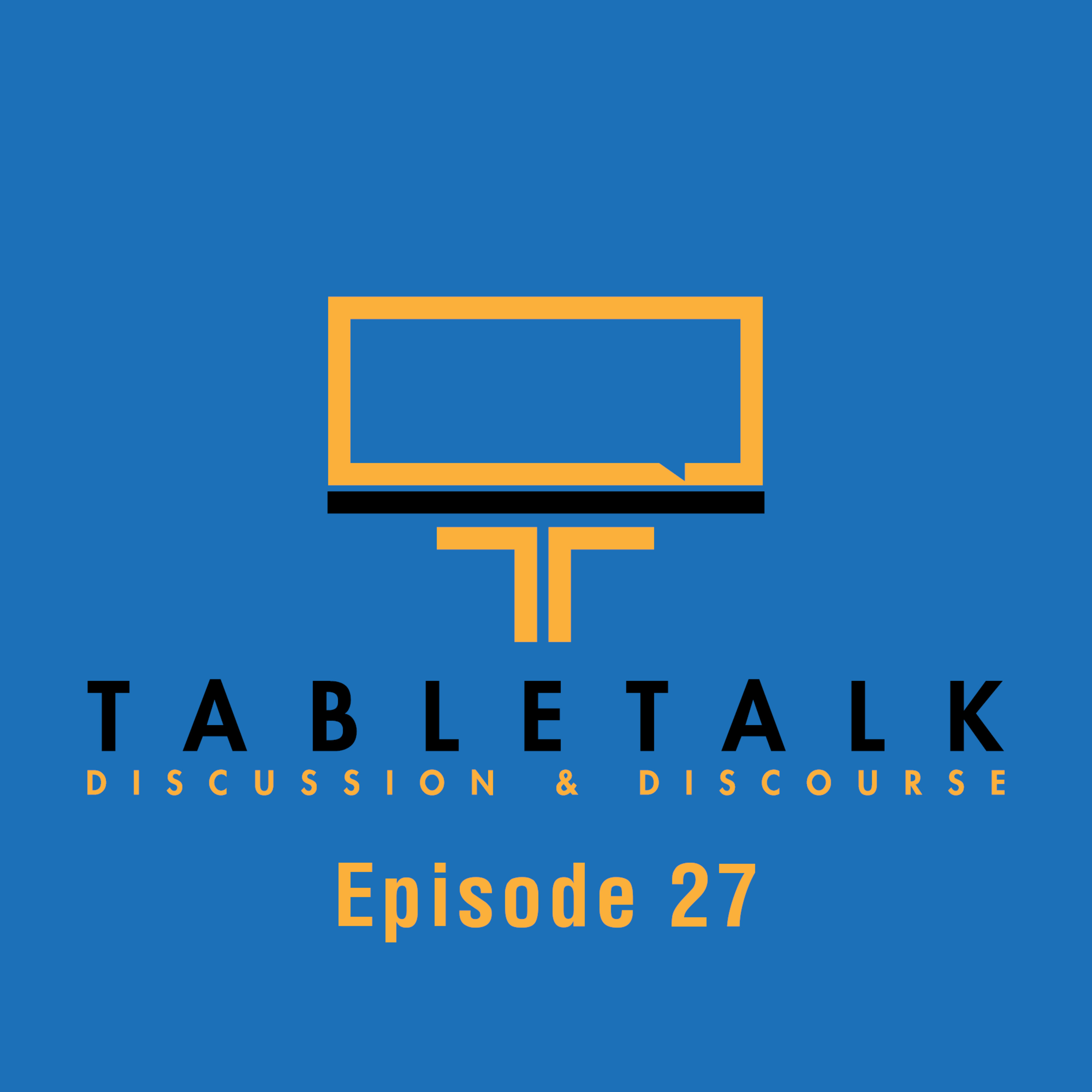 TableTalk: Discussion & Discourse