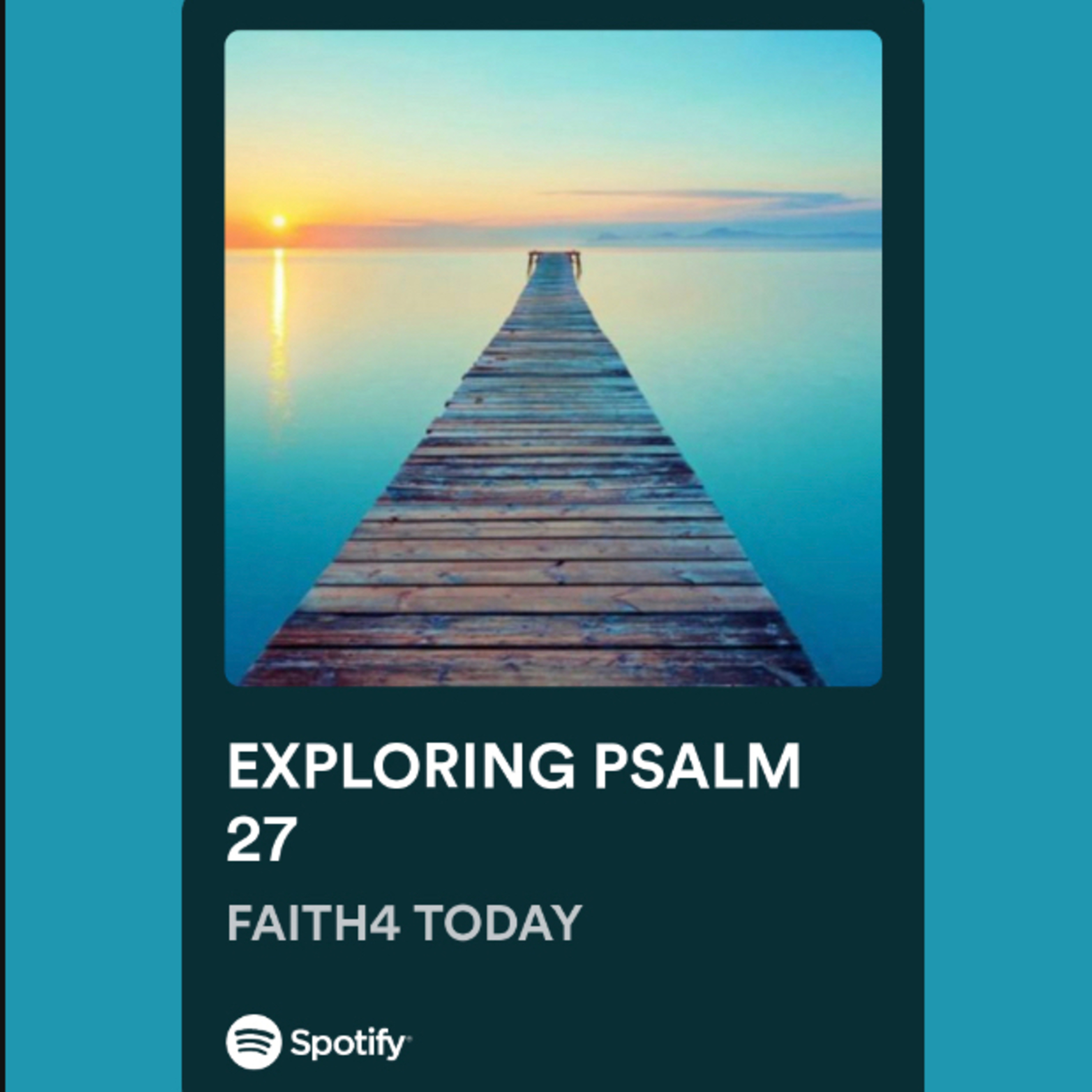 EXPLORING PSALMS 27