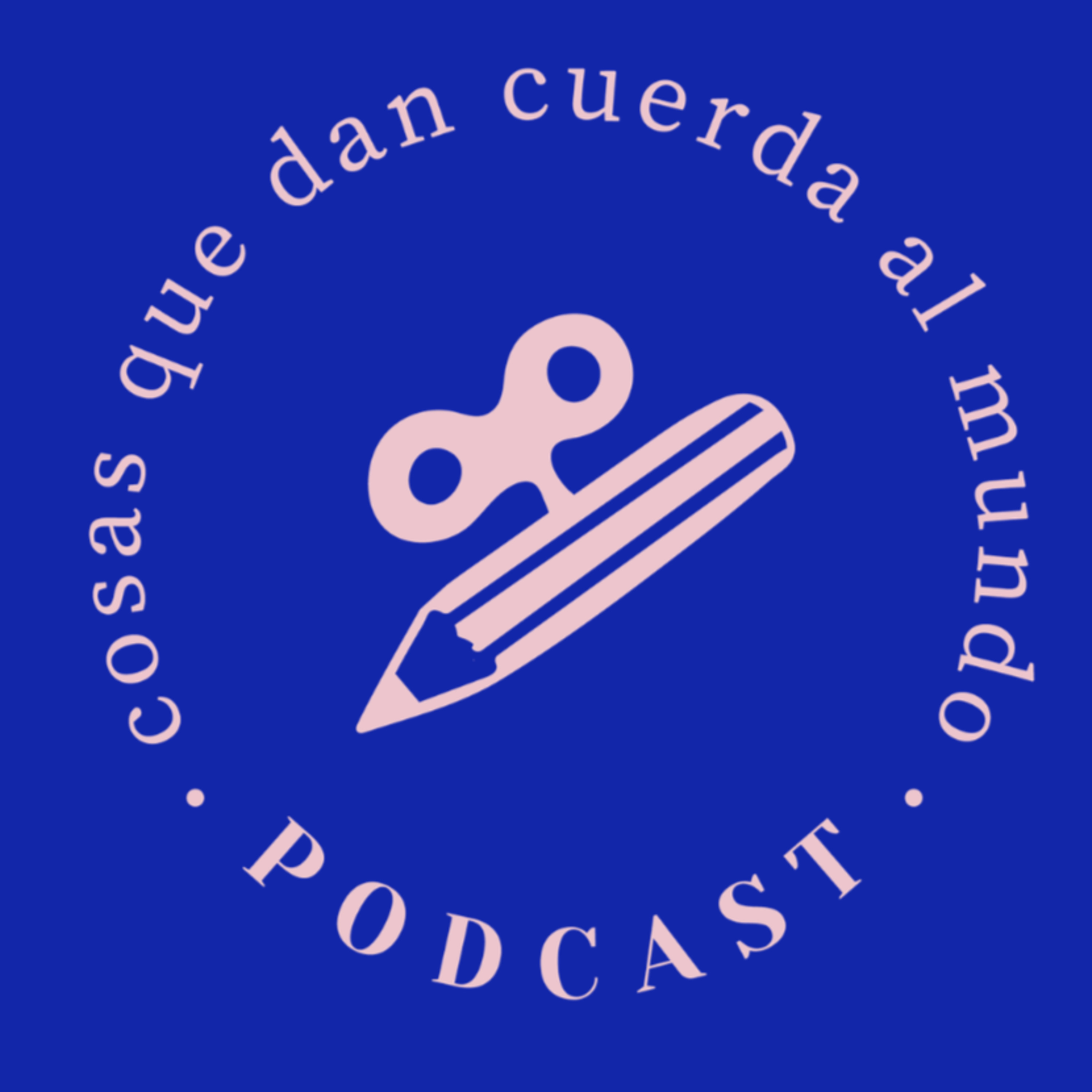 Cosas que dan cuerda al mundo