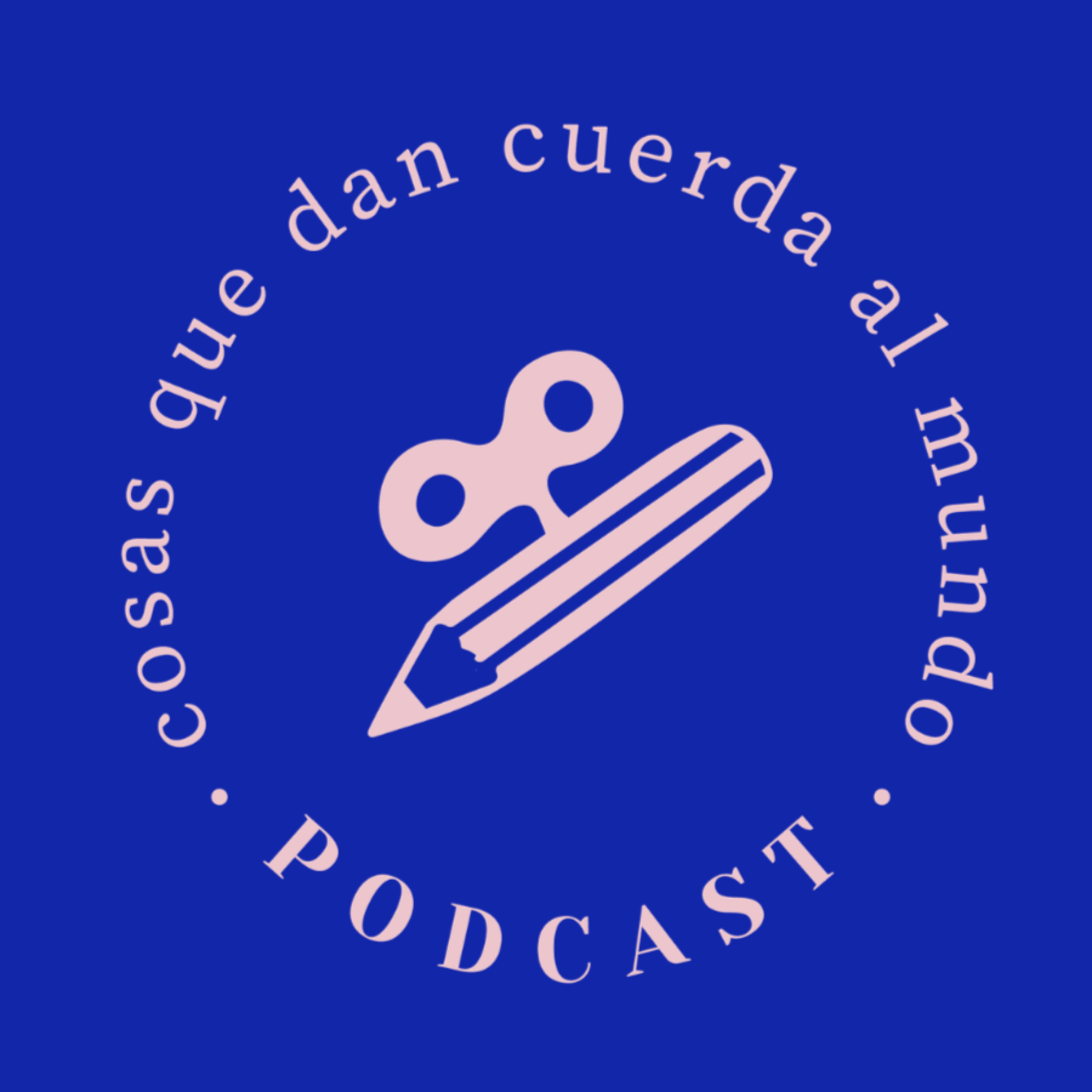 Cosas que dan cuerda al mundo